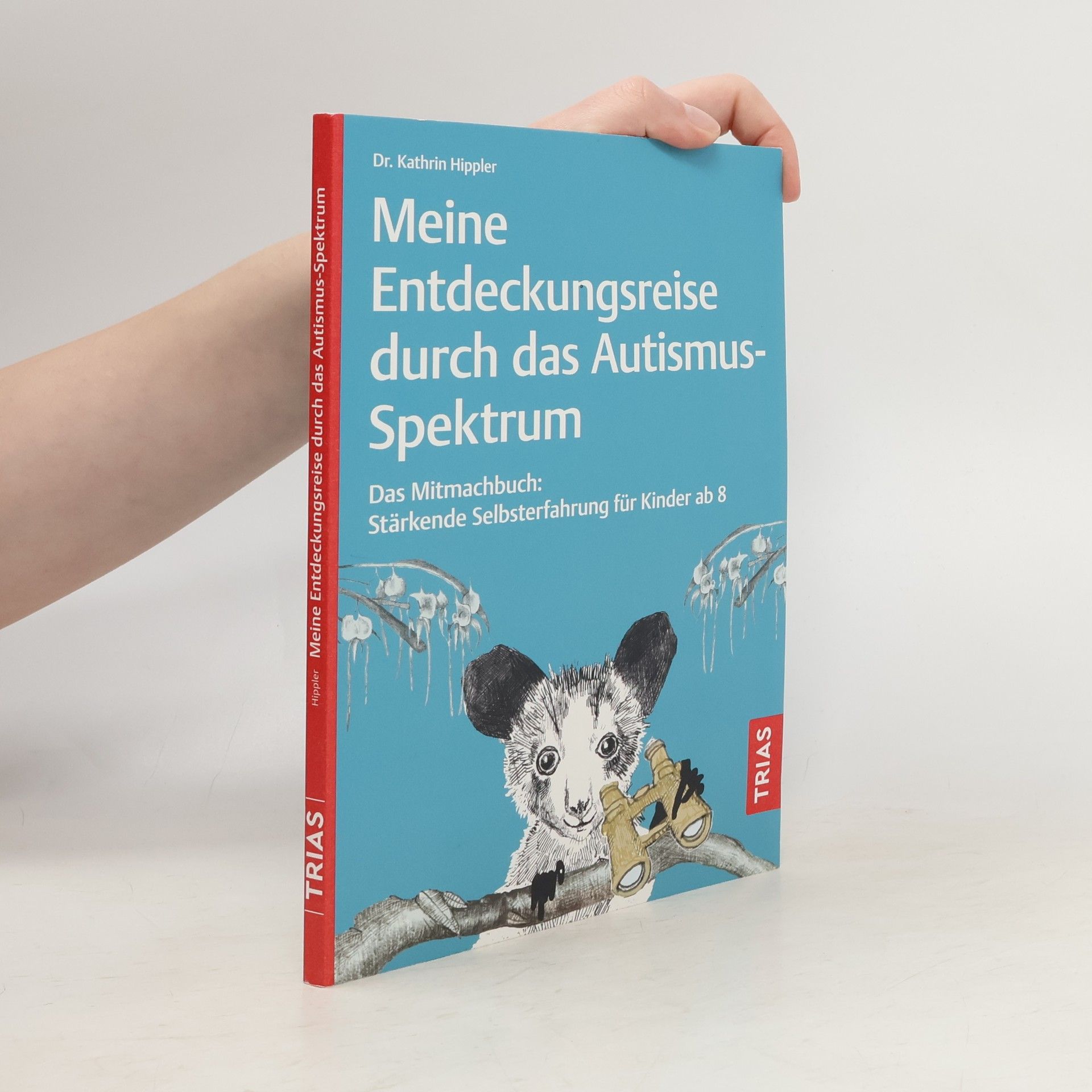 Dr. Kathrin Hippler Meine Entdeckungsreise durch das Autismus-Spektrum
