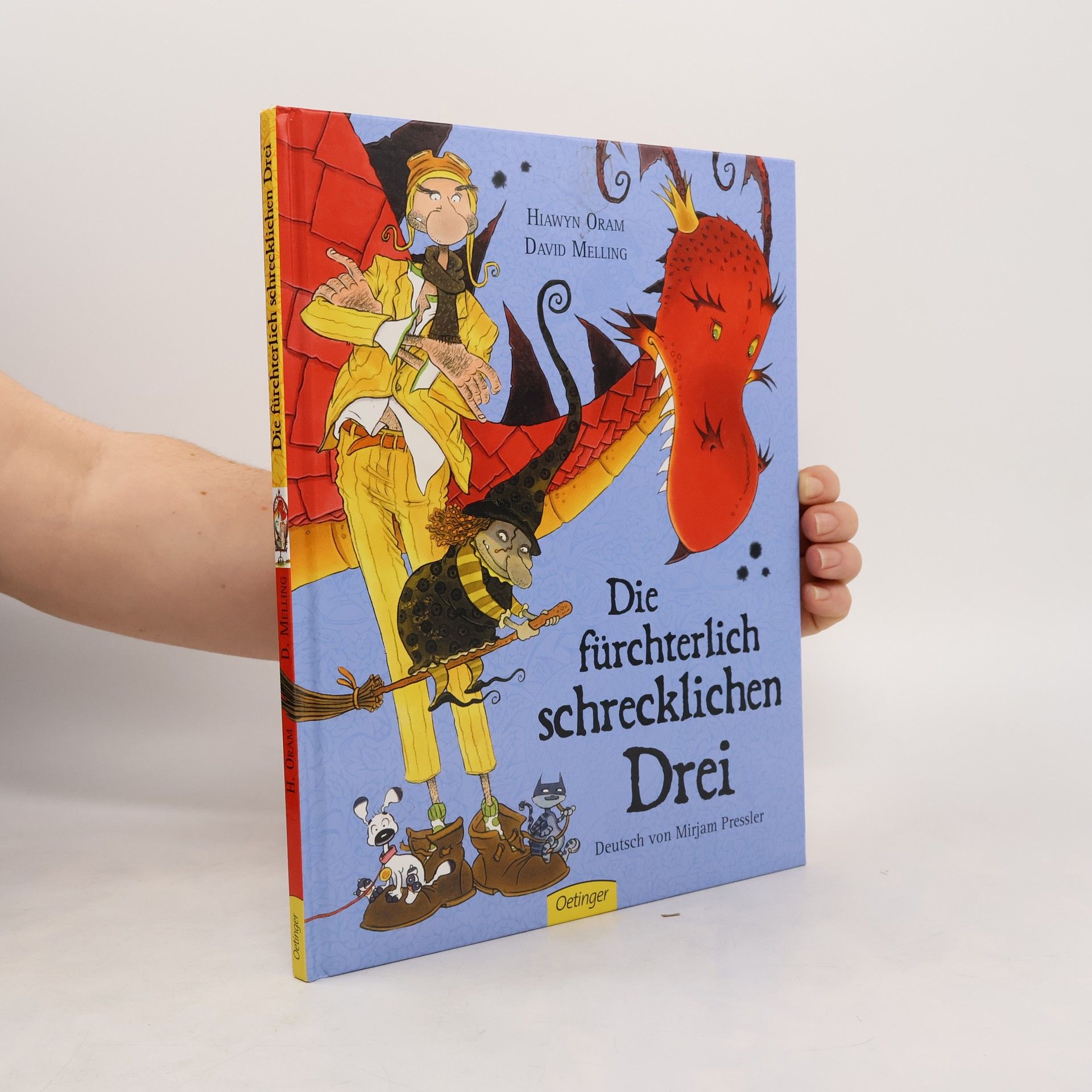 Hiawyn Oram Die fürchterlich schrecklichen Drei