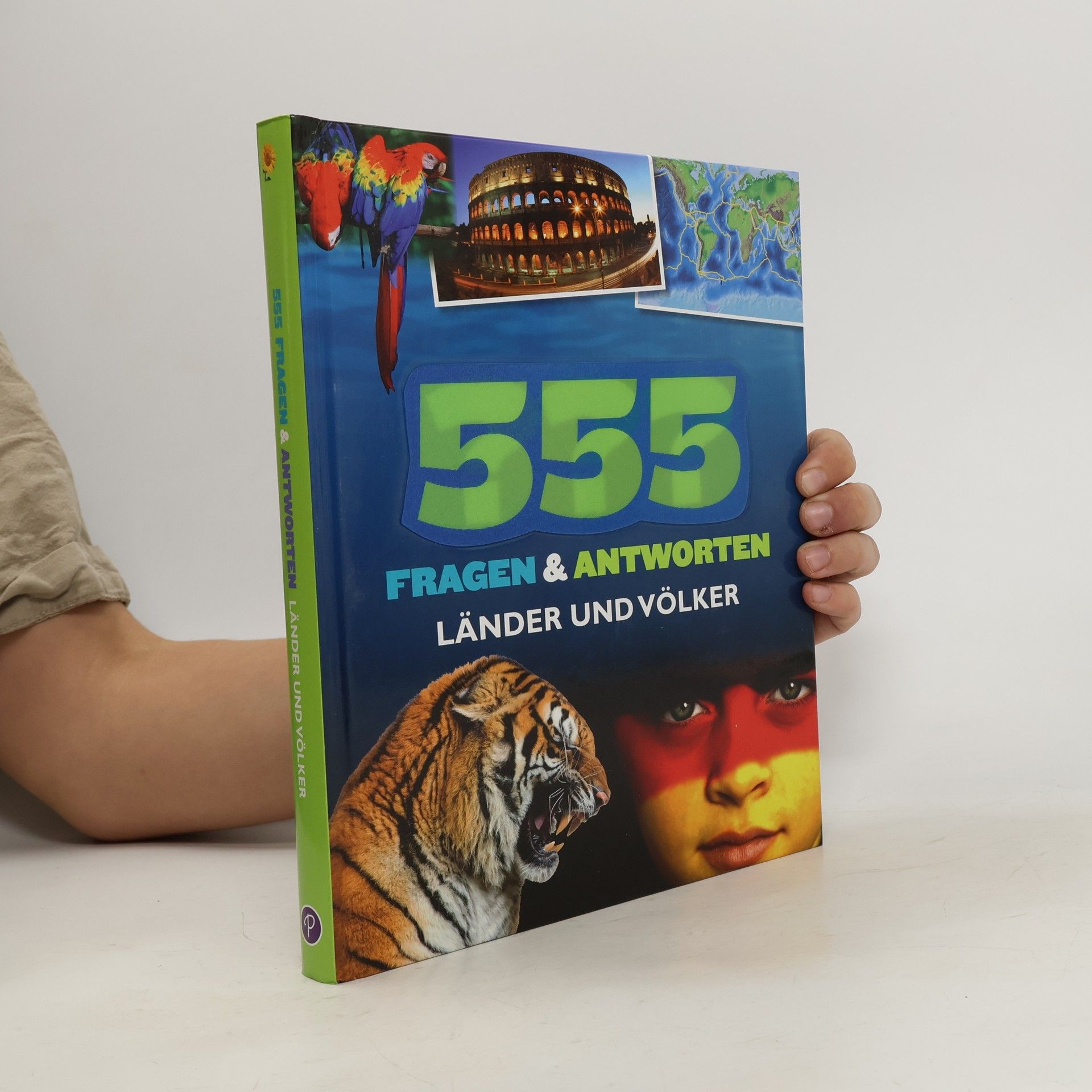 Länder und Völker. 555 Fragen & Antworten