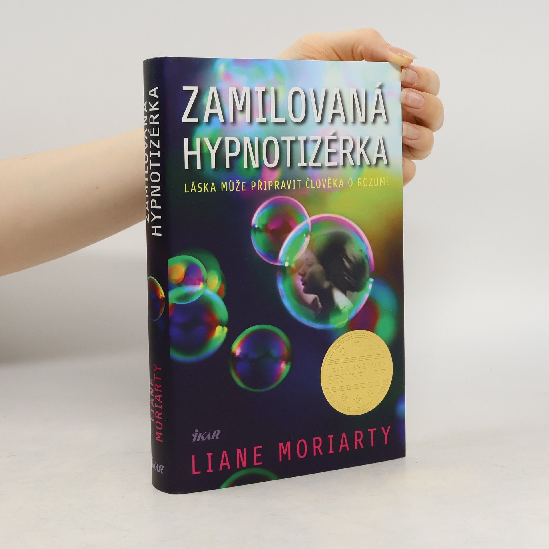 Liane Moriarty Zamilovaná hypnotizérka
