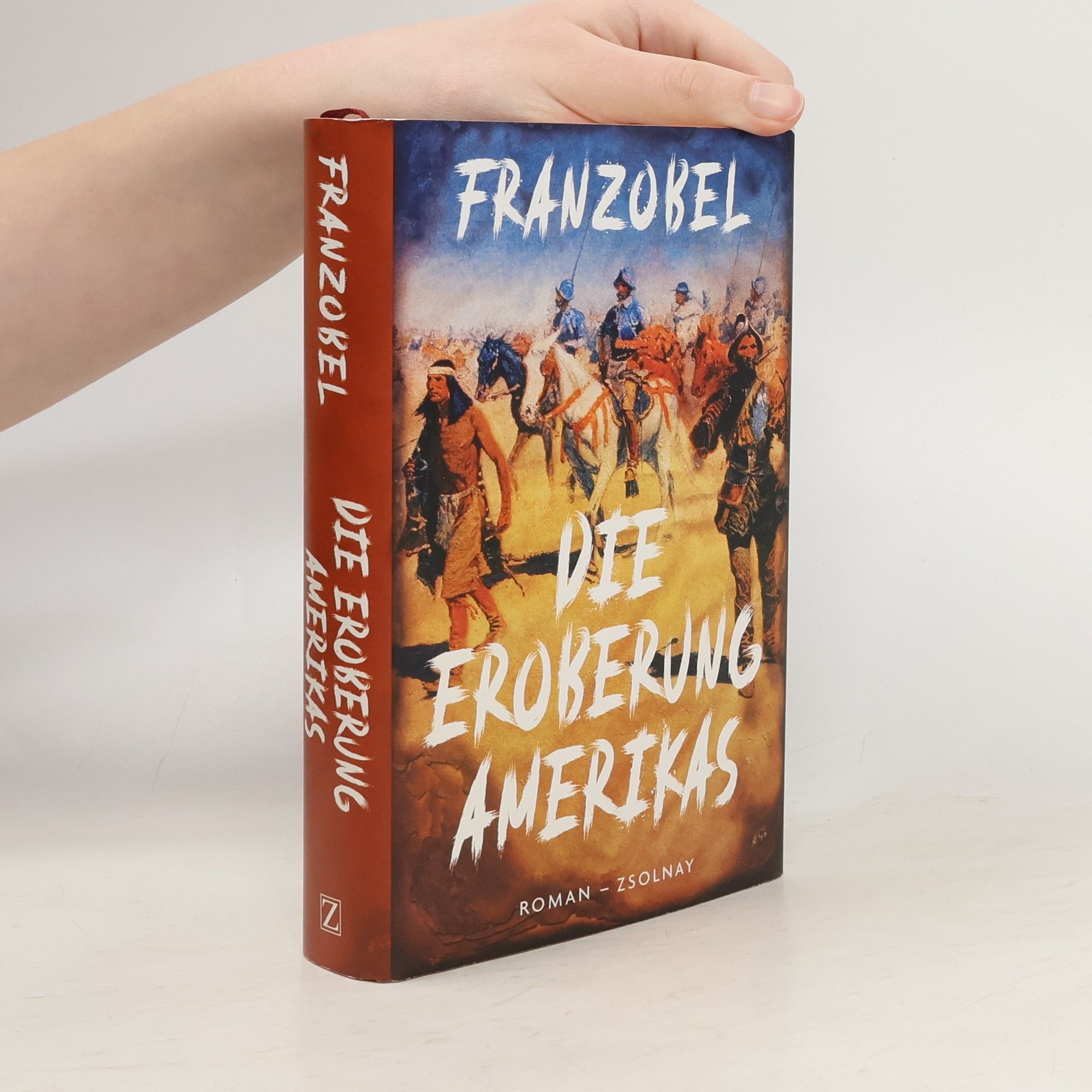 Franzobel Die Eroberung Amerikas