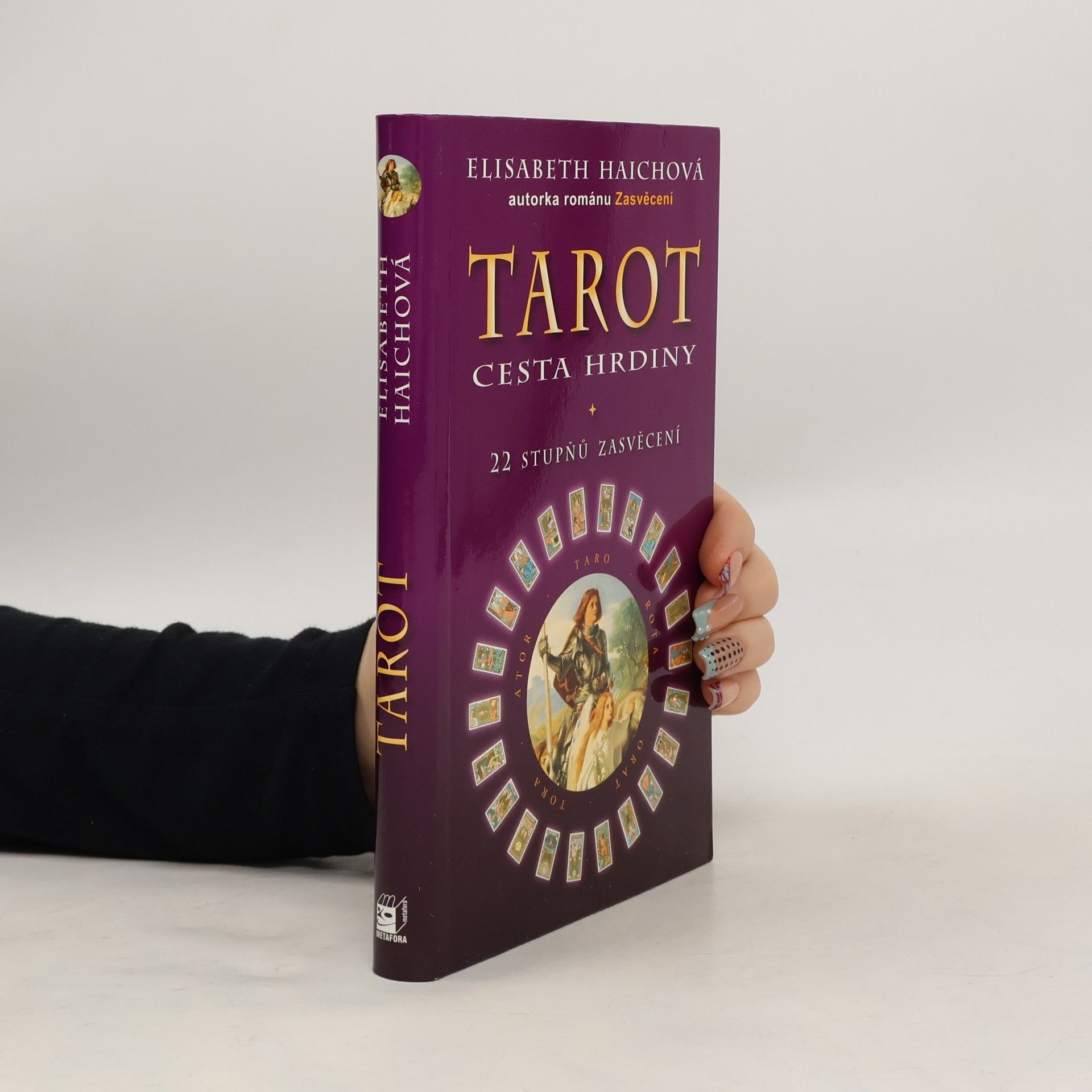 Elisabeth Haich Tarot, cesta hrdiny - 22 stupňů zasvěcení