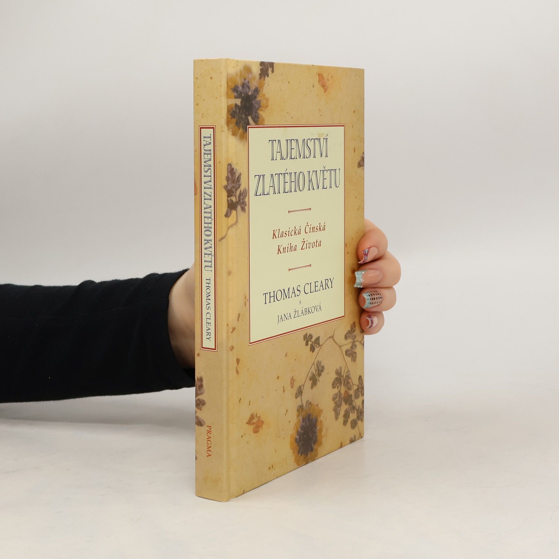 Thomas F. Cleary Tajemství zlatého květu. Klasická čínská kniha života