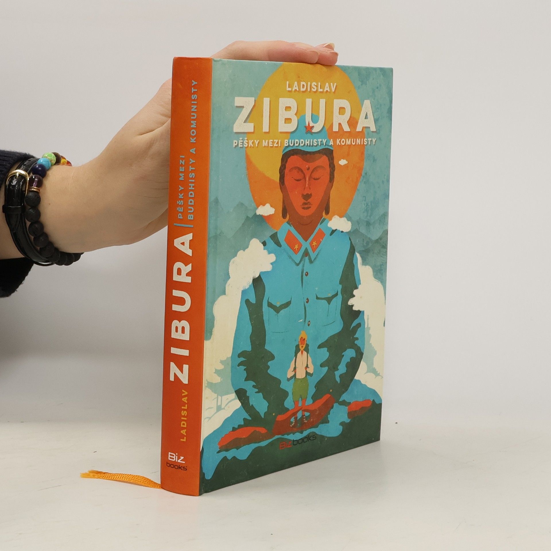 Ladislav Zibura Pěšky mezi buddhisty a komunisty