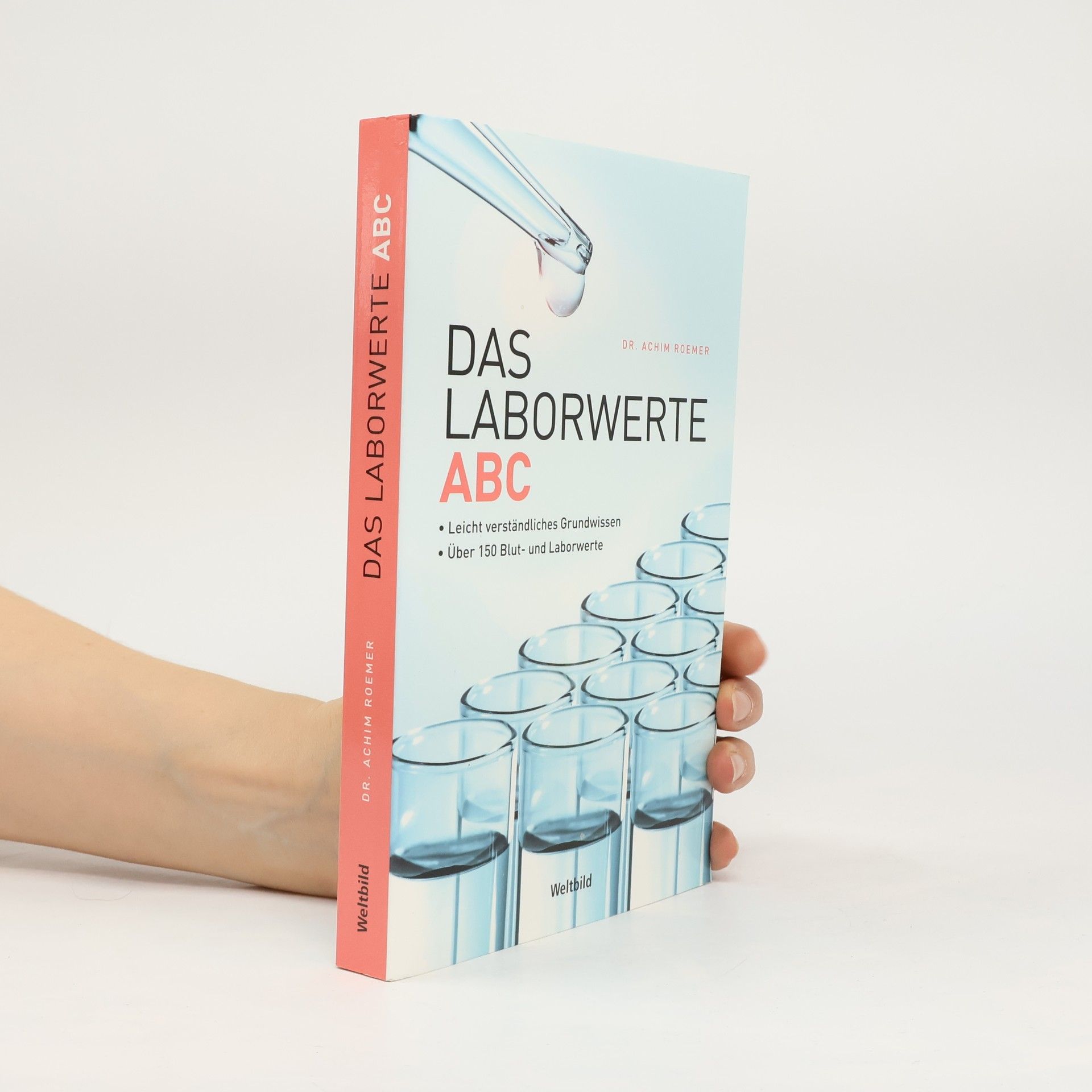 DR. ACHIM ROEMER Das Laborwerte-ABC