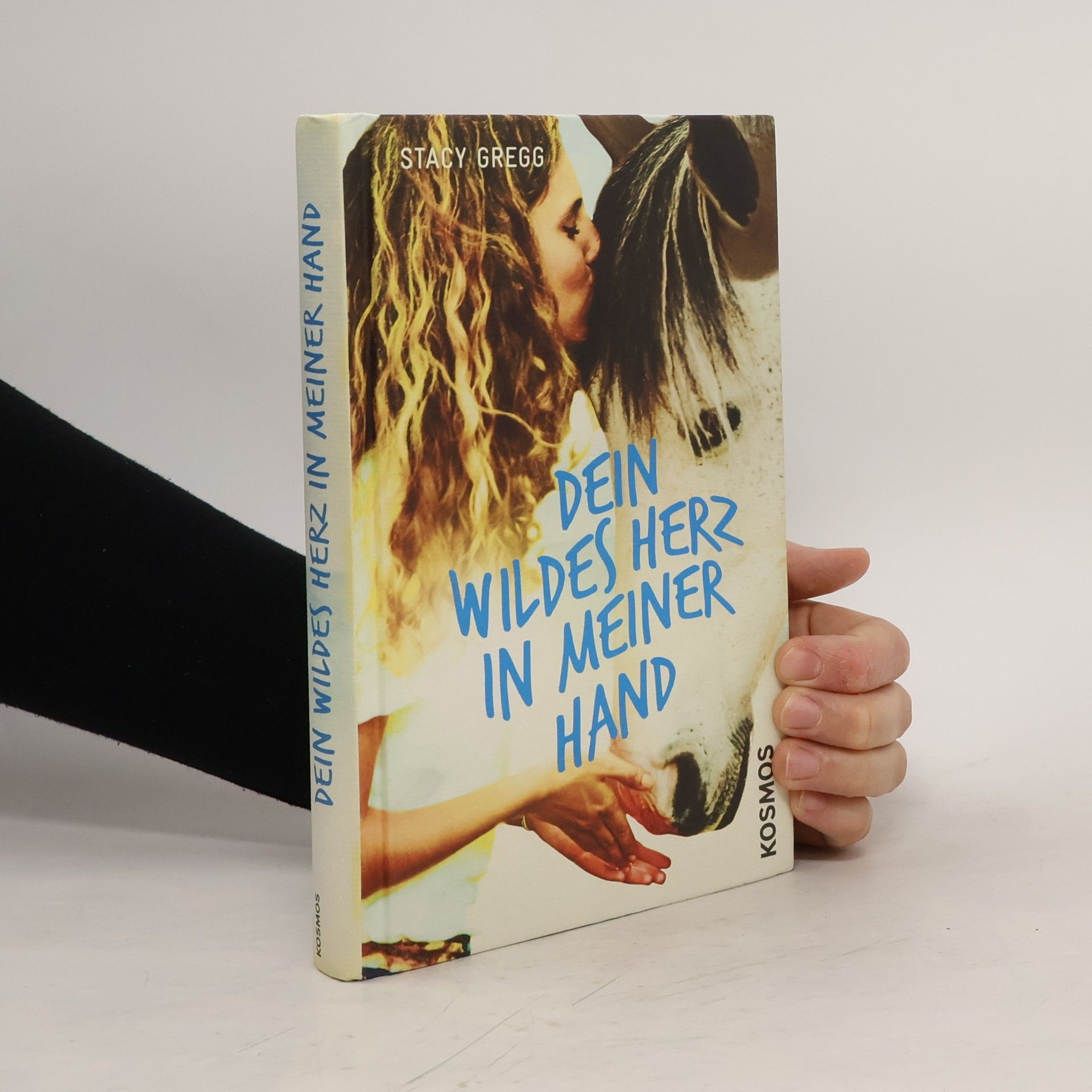 Stacy Gregg Dein wildes Herz in meiner Hand