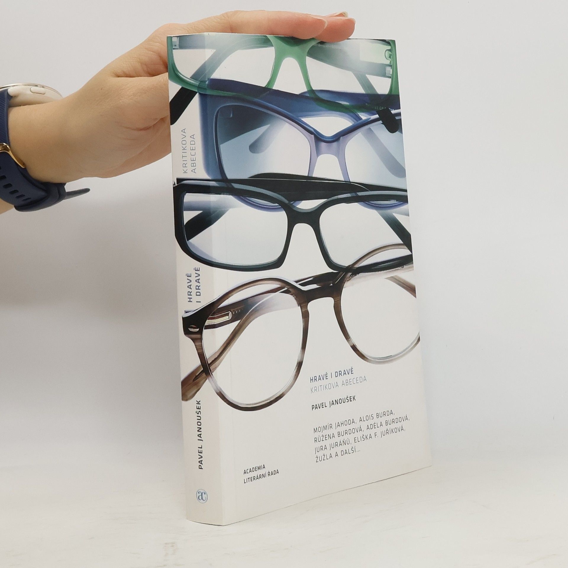 Pavel Janoušek Hravě i dravě / Kritikova abeceda