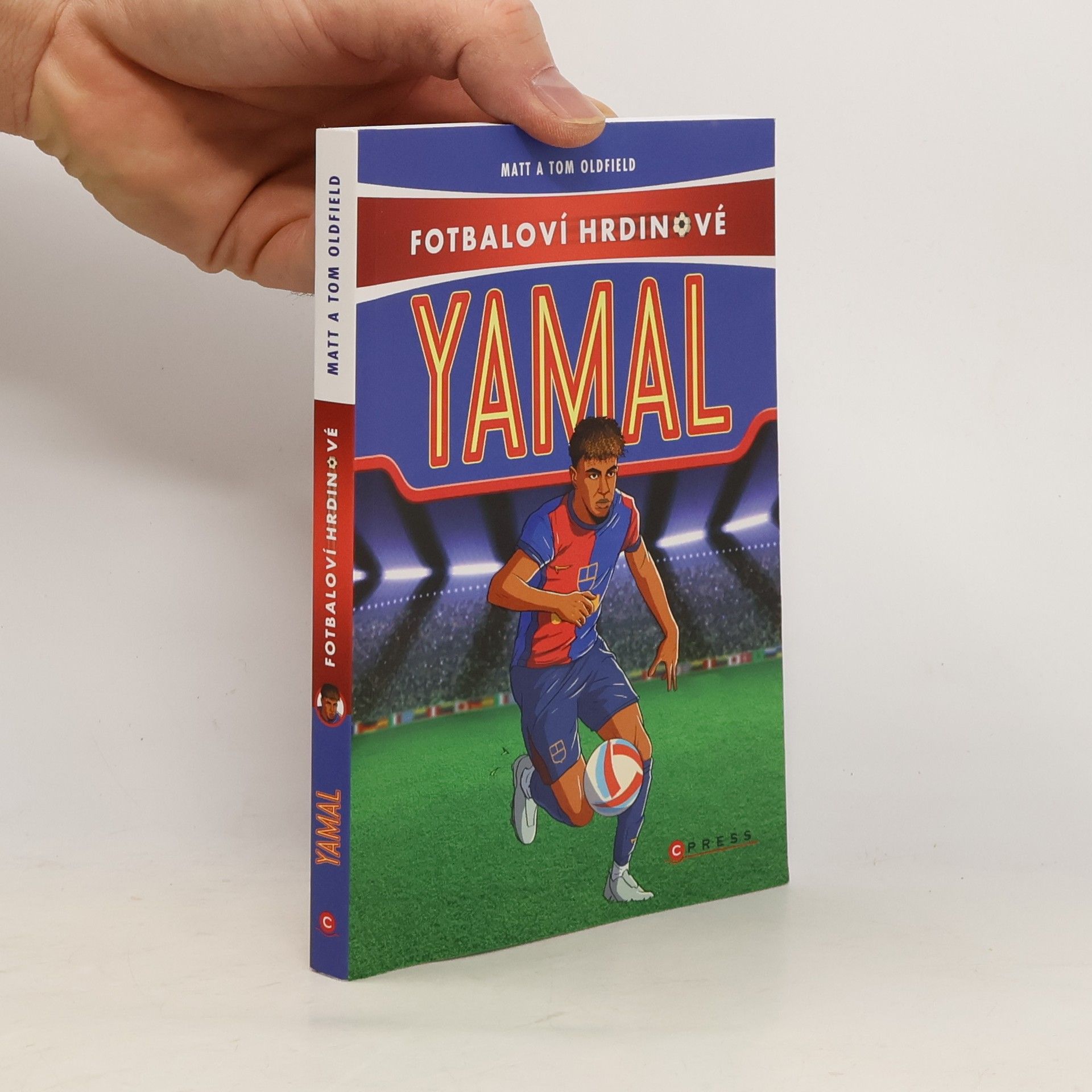 Matt Oldfield Fotbaloví hrdinové. Yamal