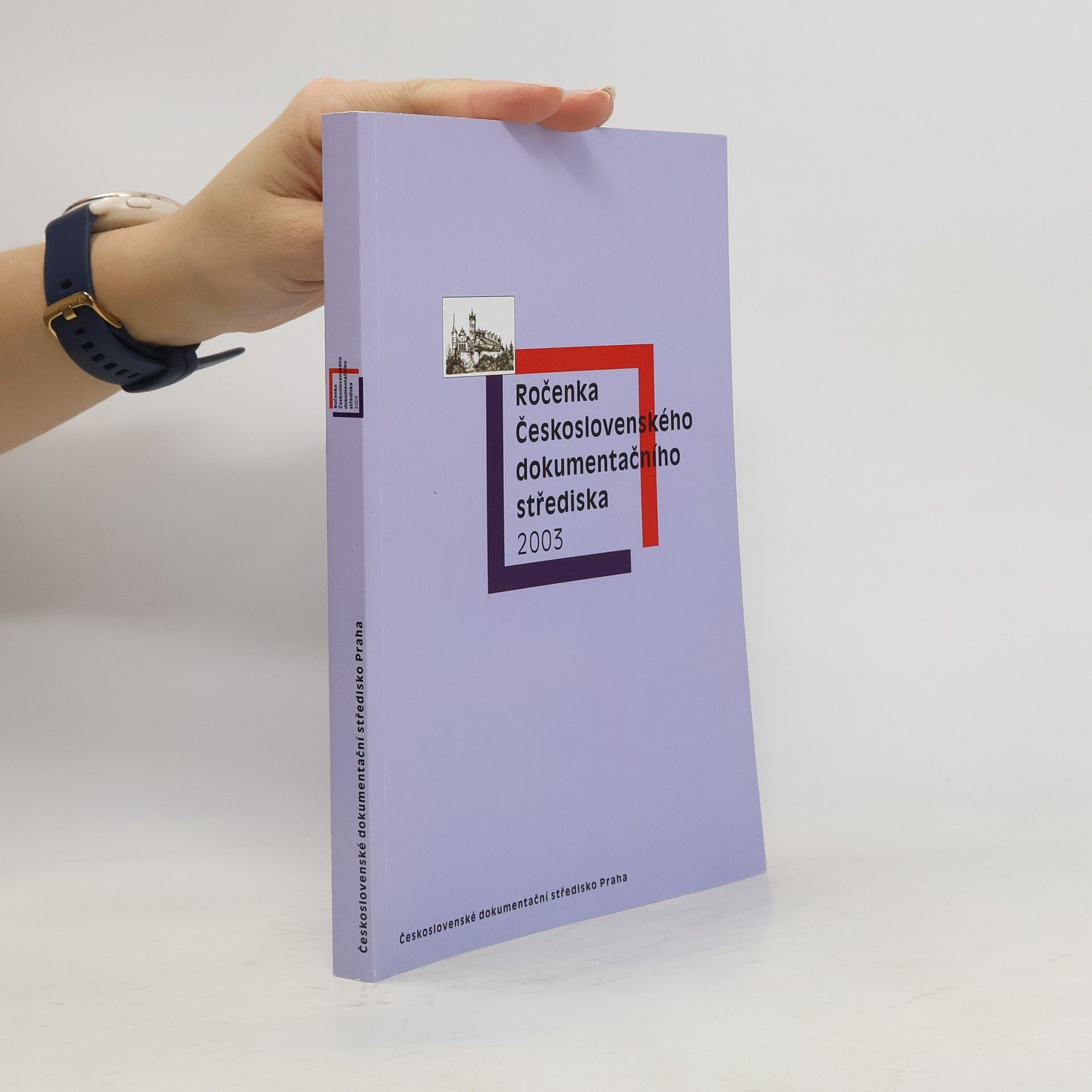 Kolektív autorov Ročenka Československého dokumentačního střediska 2003