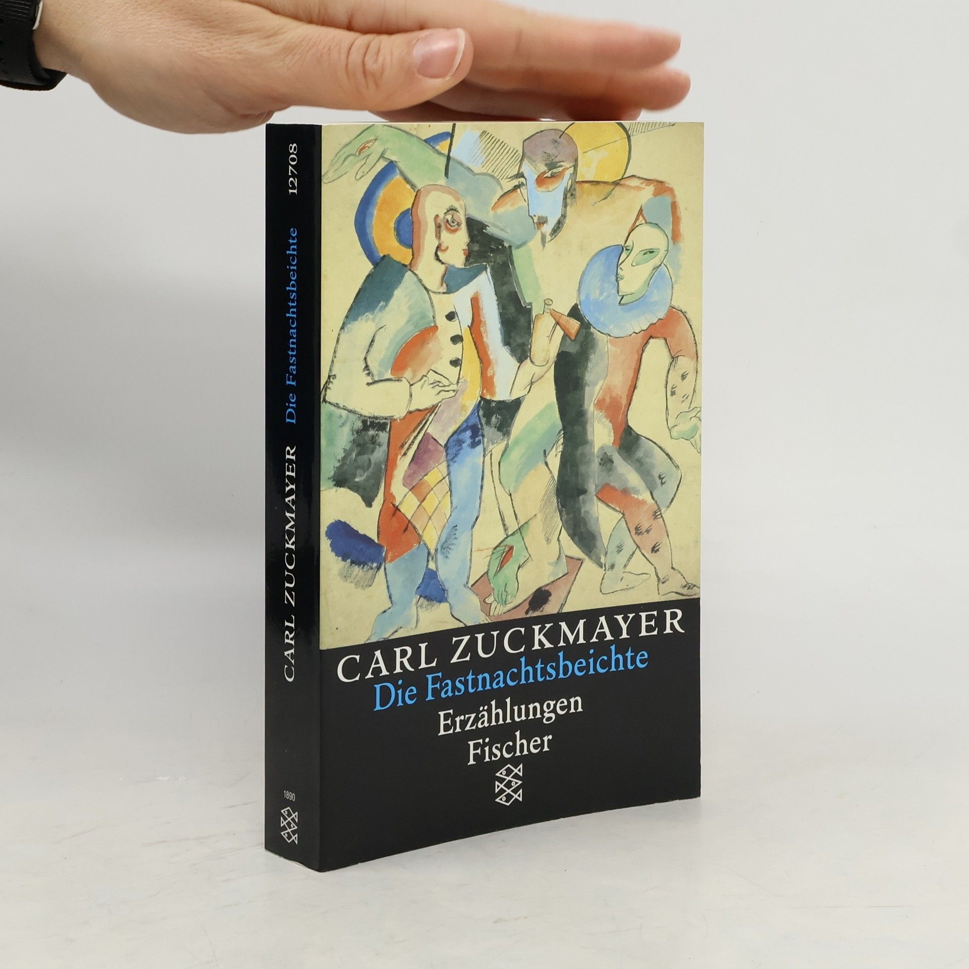 Carl Zuckmayer Carl Zuckmayer. Gesammelte Werke: Die Fastnachtsbeichte