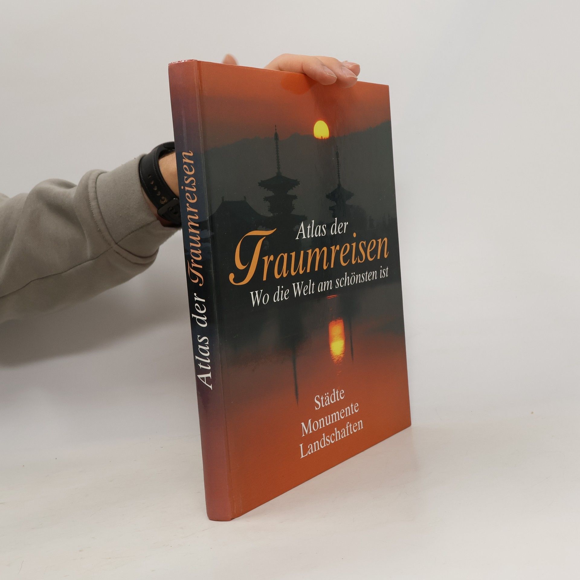 Collectif d'auteurs Atlas der Traumreisen. Wo die Welt am schönsten ist