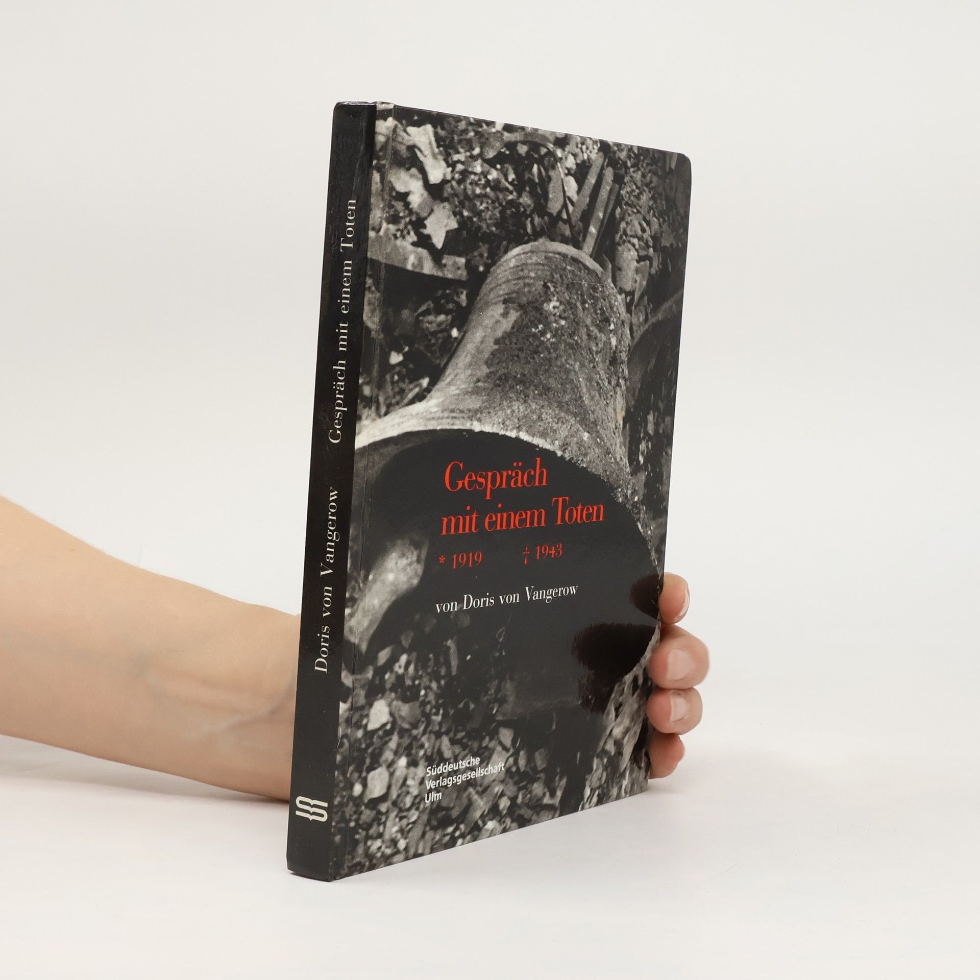Doris von Vangerow Gespräch mit einem Toten, 1919-1943