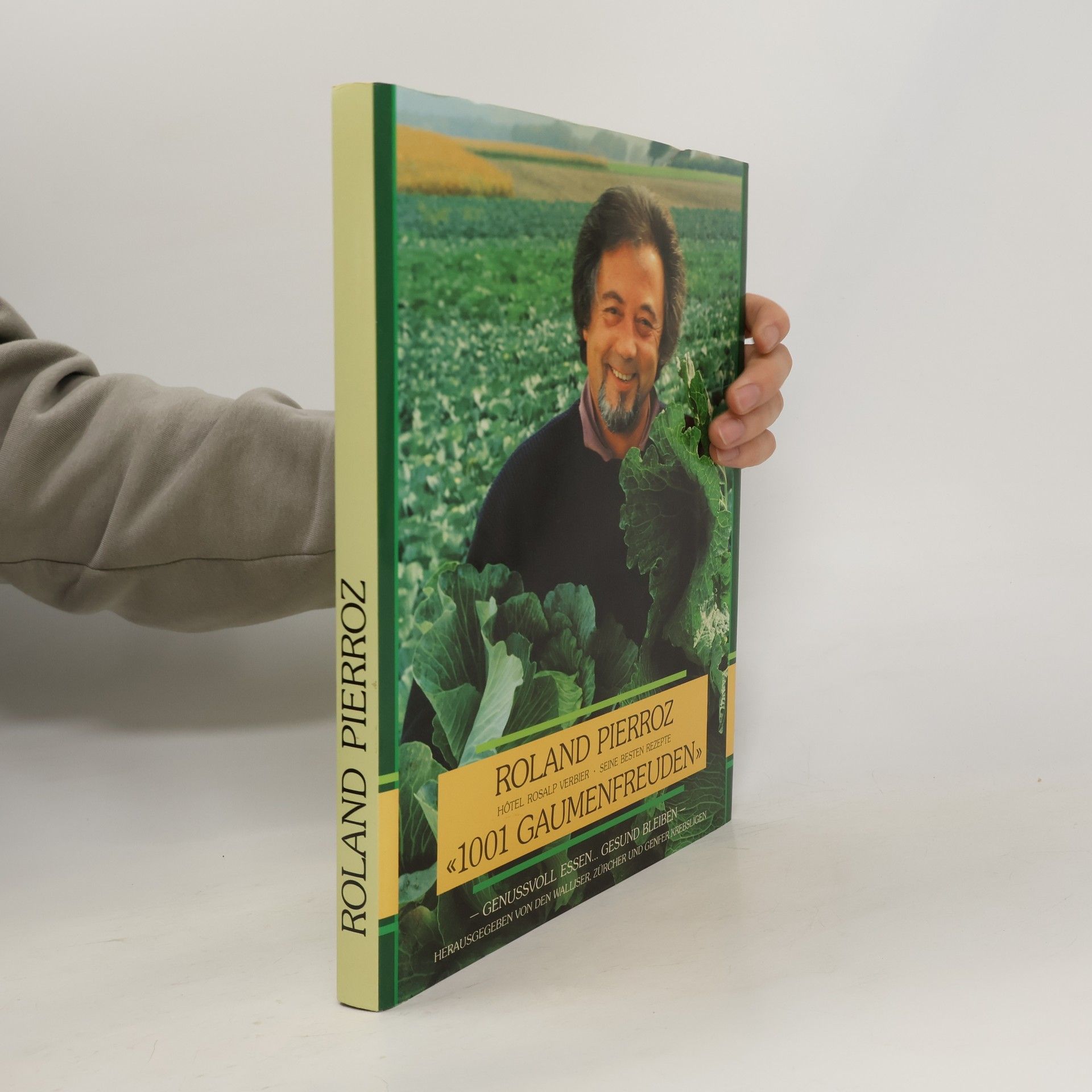 Roland Pierroz 1001 Gaumenfreuden