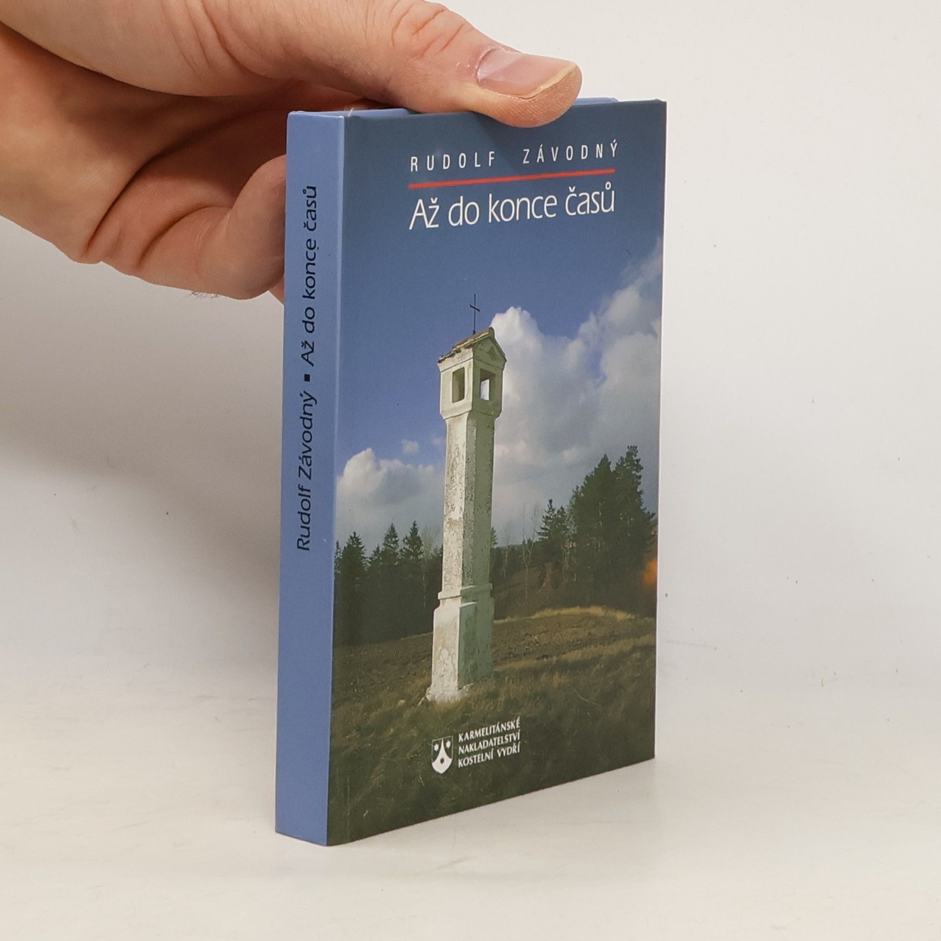 Rudolf Závodný Až do konce časů