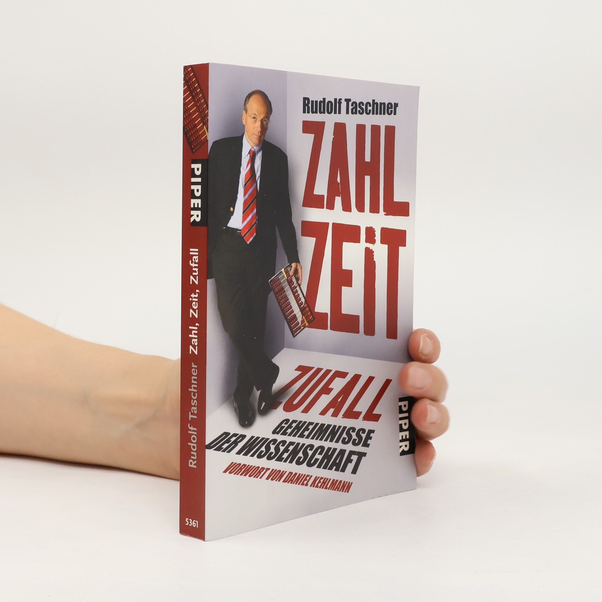 Rudolf Taschner Zahl, Zeit, Zufall