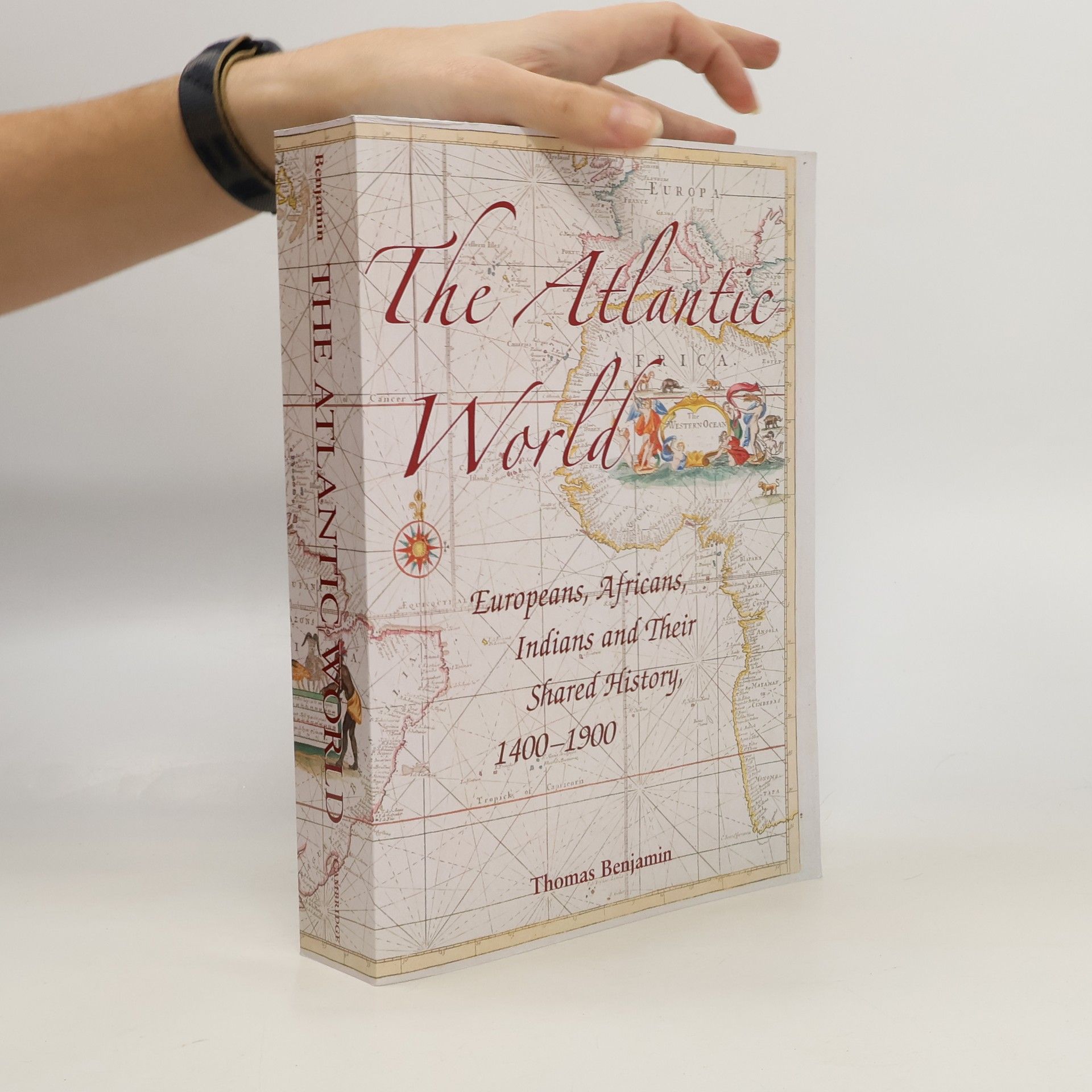 Thomas Benjamin The Atlantic World