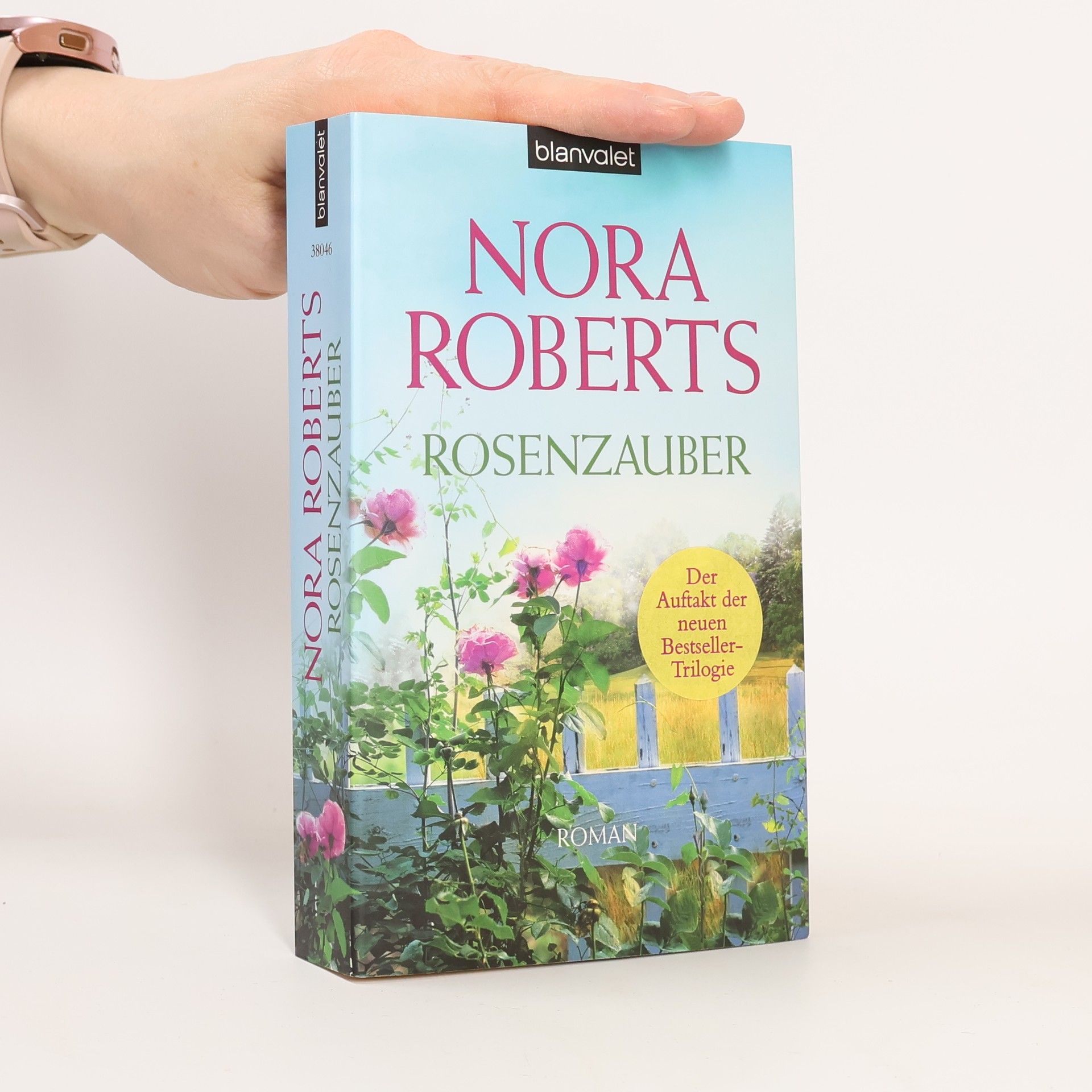 Nora Roberts Rosenzauber : Roman
