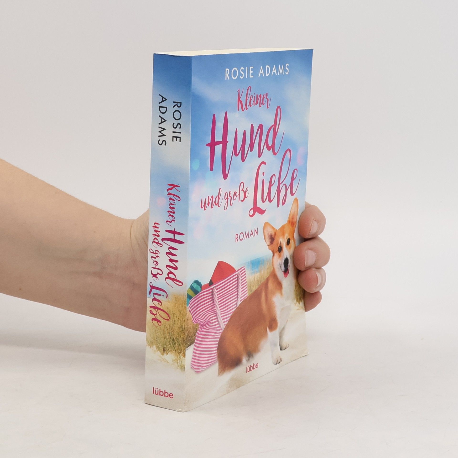 Rosie Adams Kleiner Hund und große Liebe