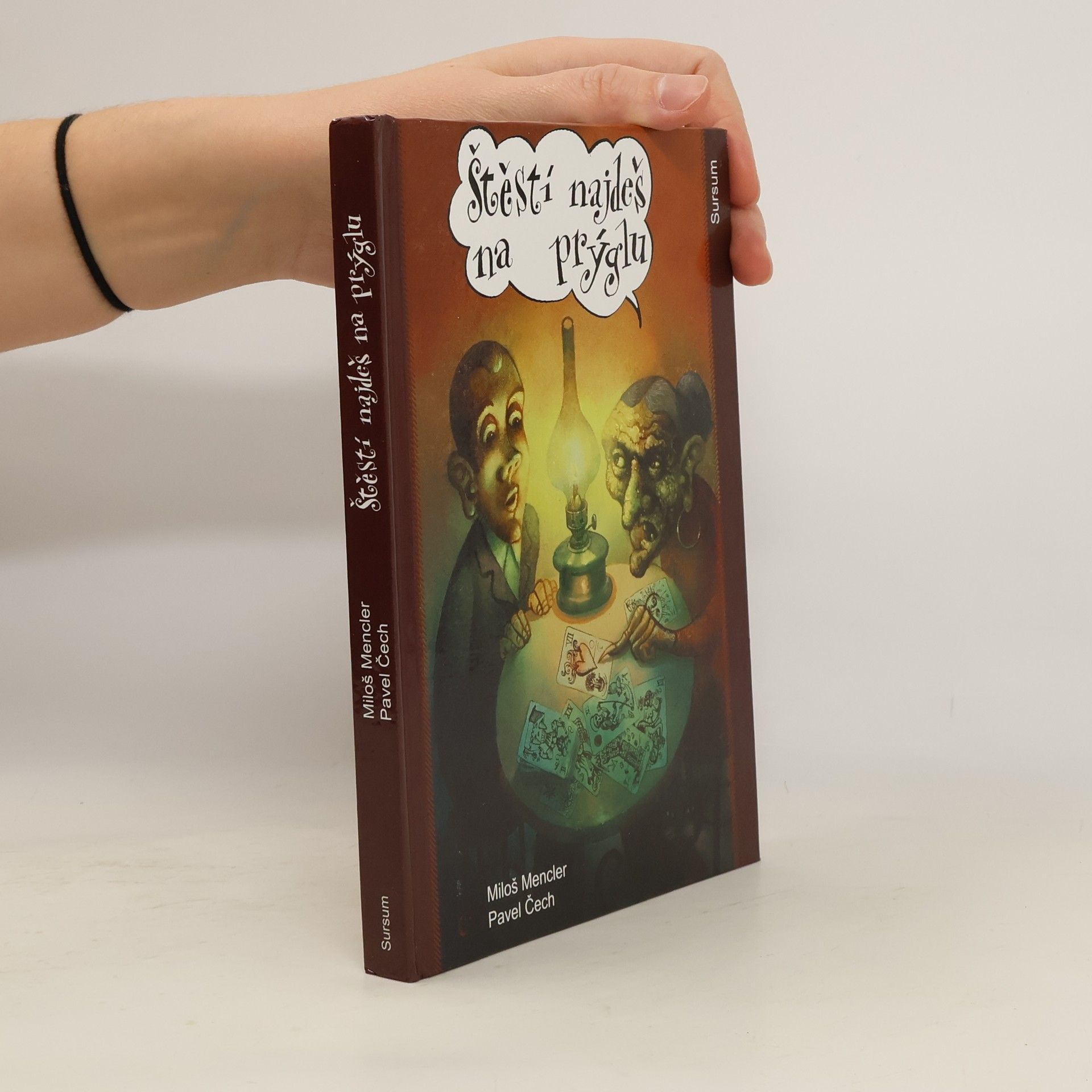 Štěstí najdeš na prýglu