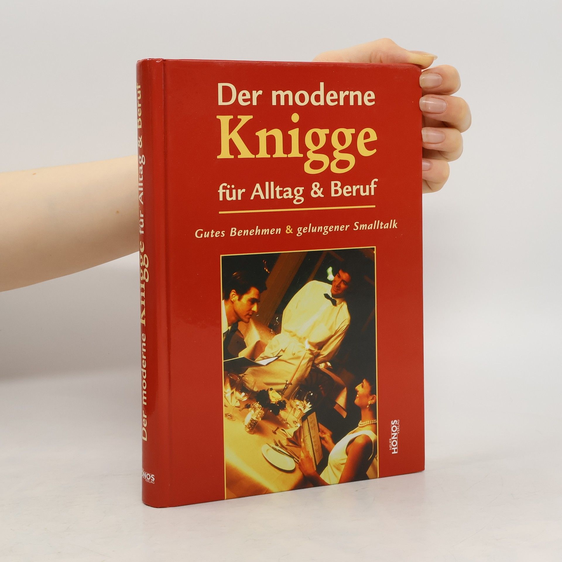 Petra Hirscher Der moderne Knigge für Alltag & Beruf