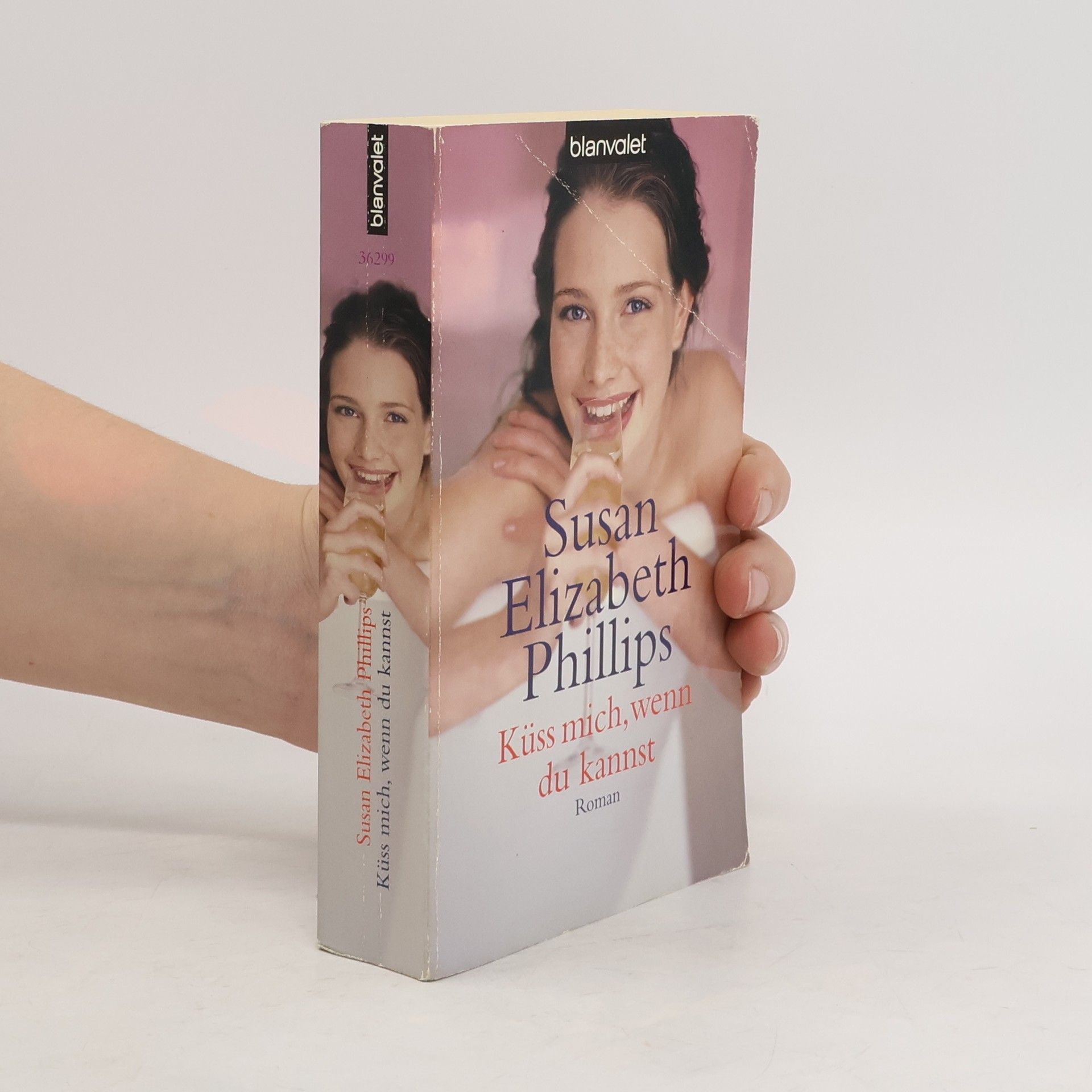 Susan Elizabeth Phillips Küss mich, wenn du kannst