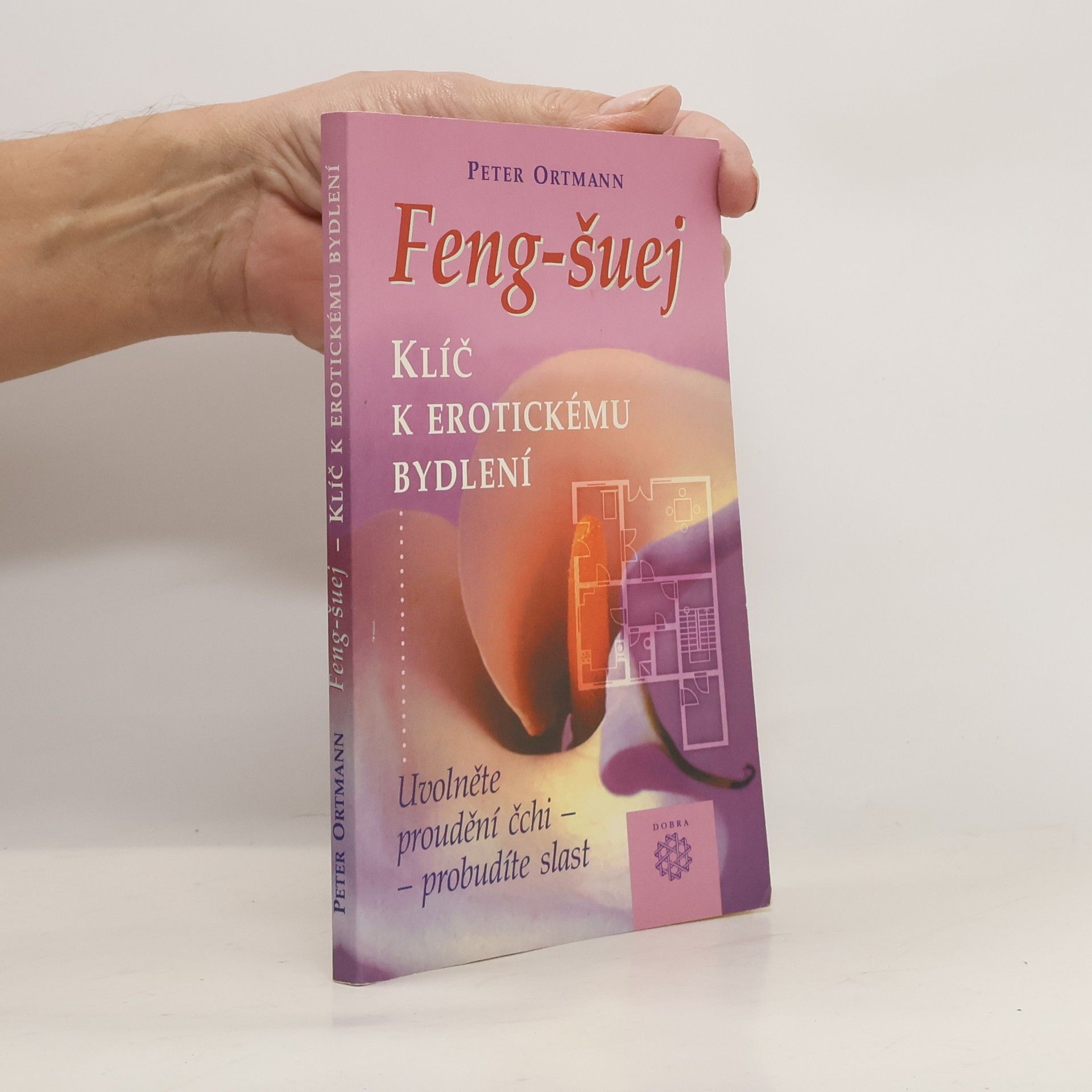 Feng-šuej - Klíč k erotickému bydlení