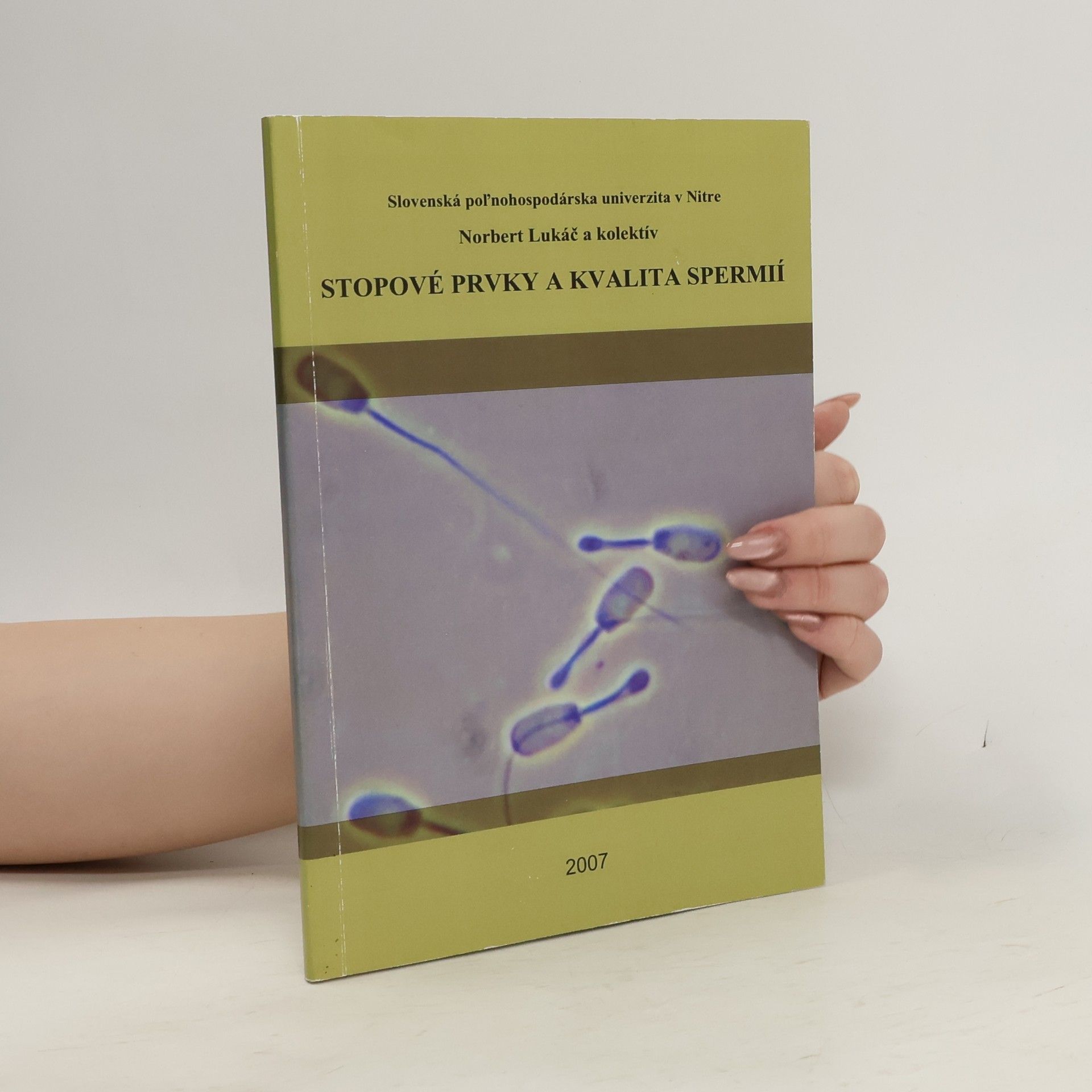 Norbert Lukáč Stopové prvky a kvalita spermií