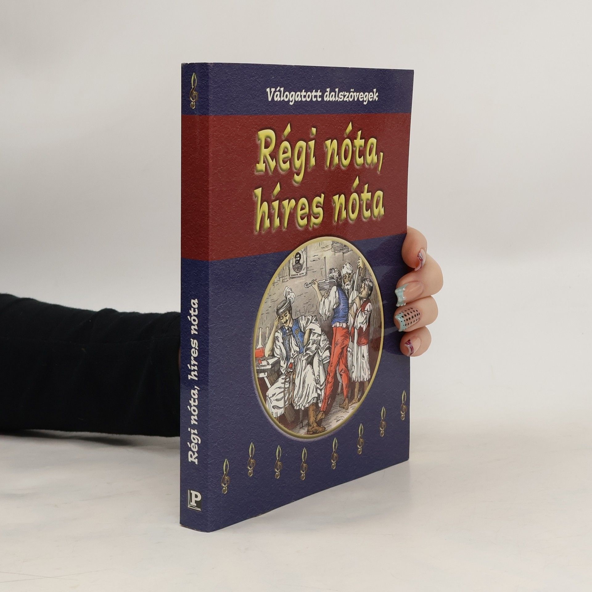 Kolektiv autorů Régi nóta, híres nóta