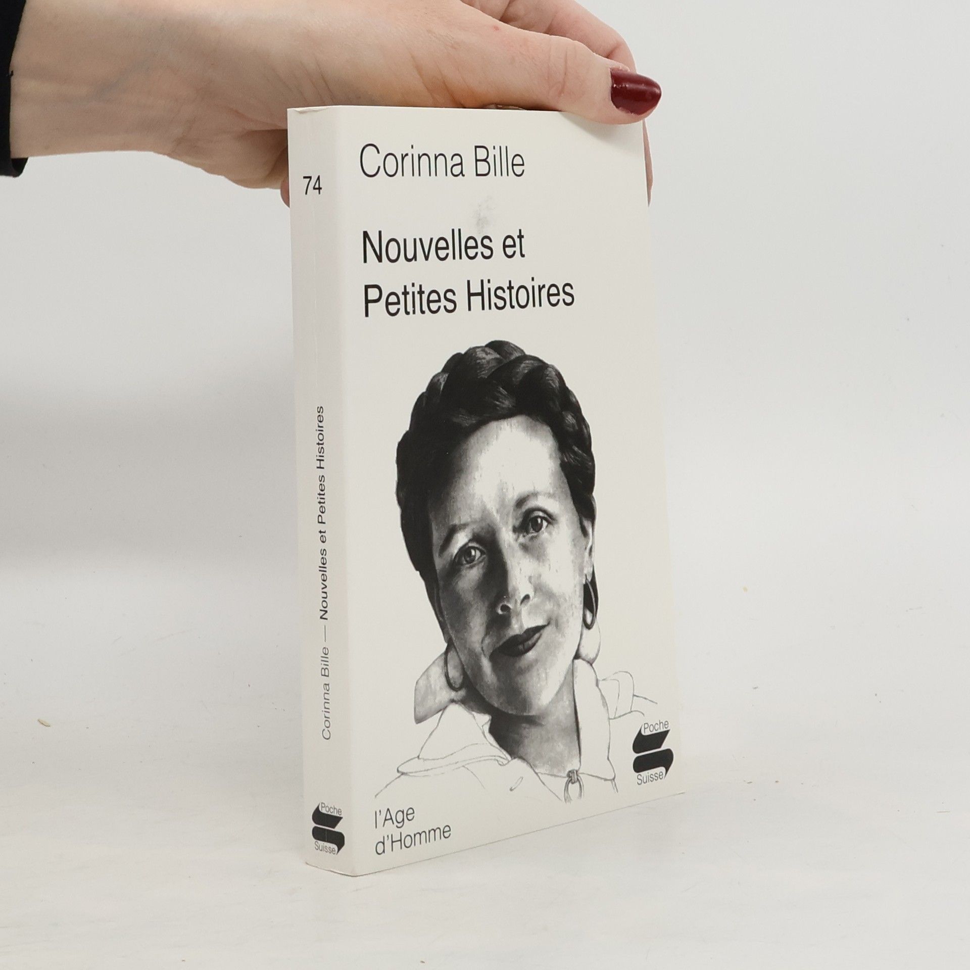 Stéphanie Corinna Bille Poche Suisse - 74: Nouvelles et petites histoires
