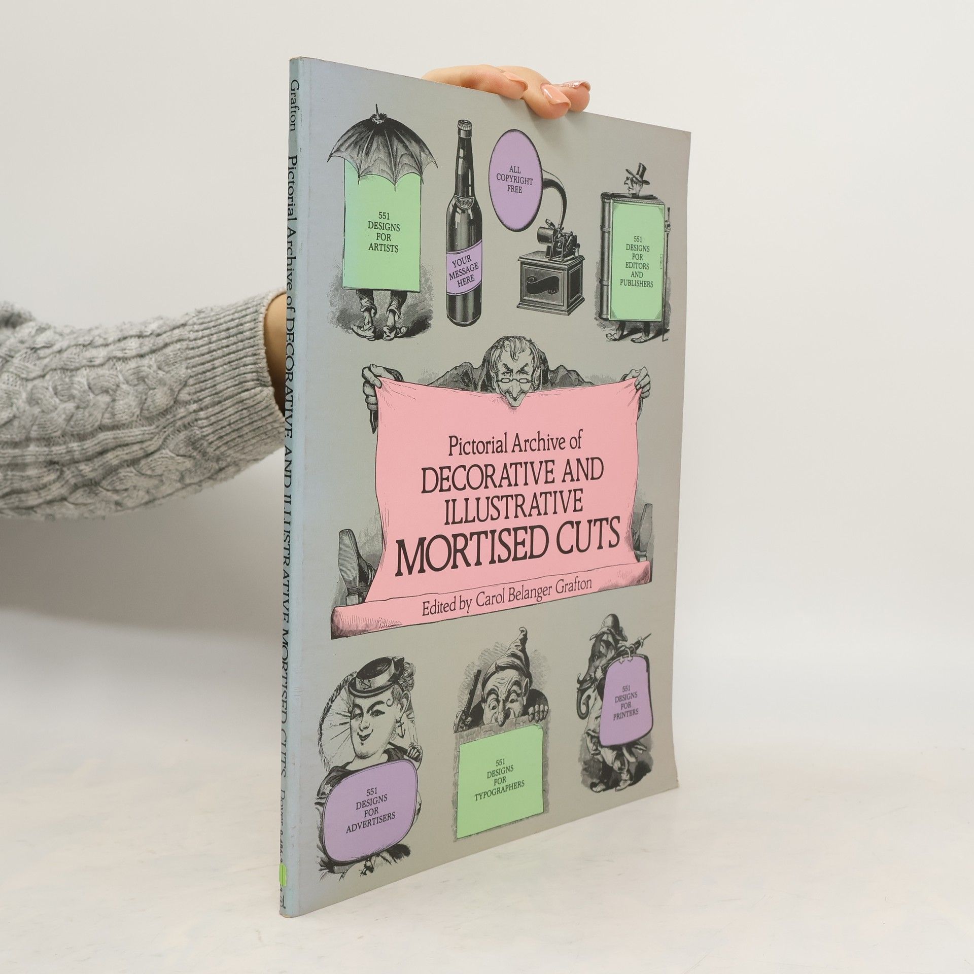 Carol Belanger Grafton Dover Pictorial Archive Series: Pictorial Archive of Decorative and Illustrative Mortised Cuts