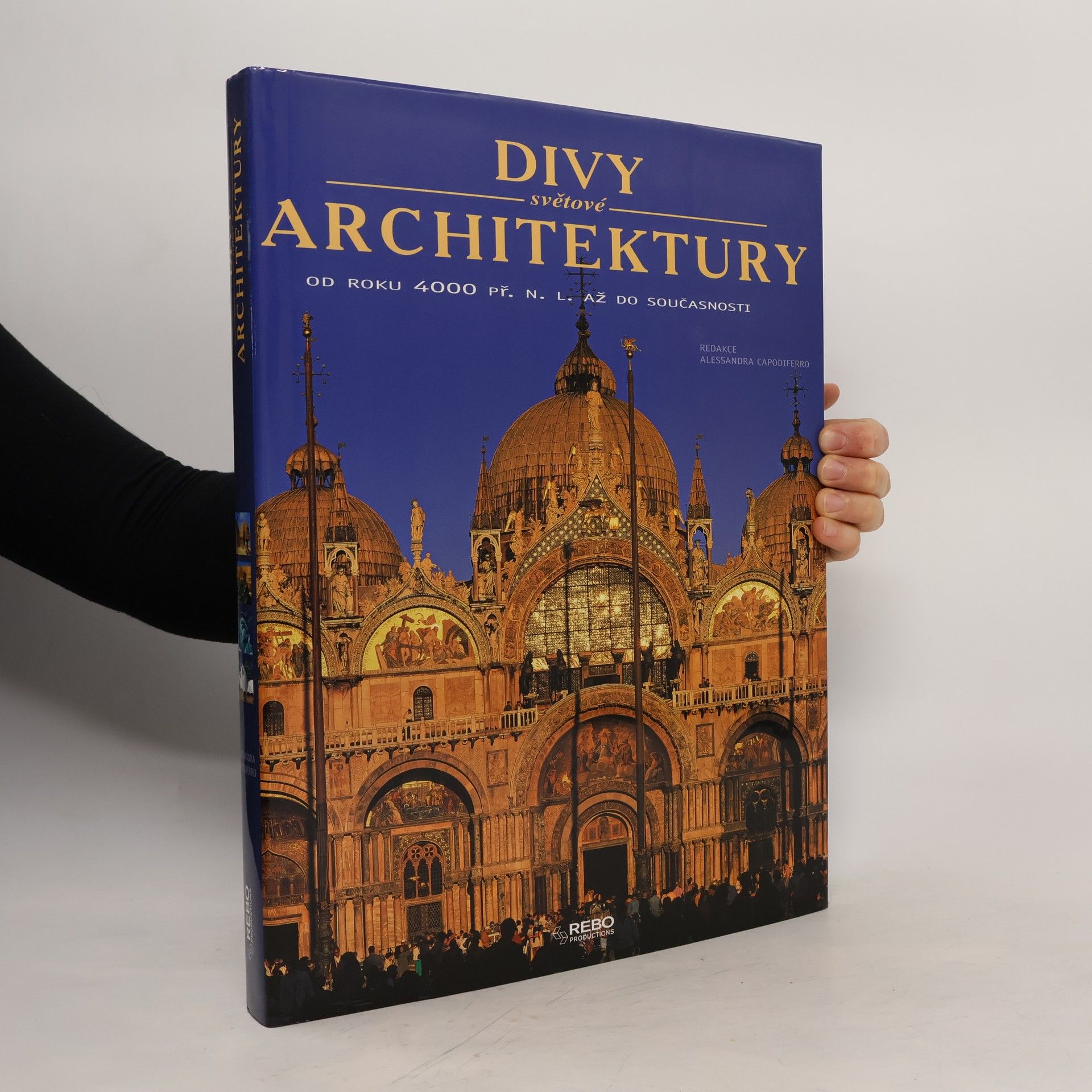 Divy světové architektury: Od roku 4000 př.n.l. do současnosti