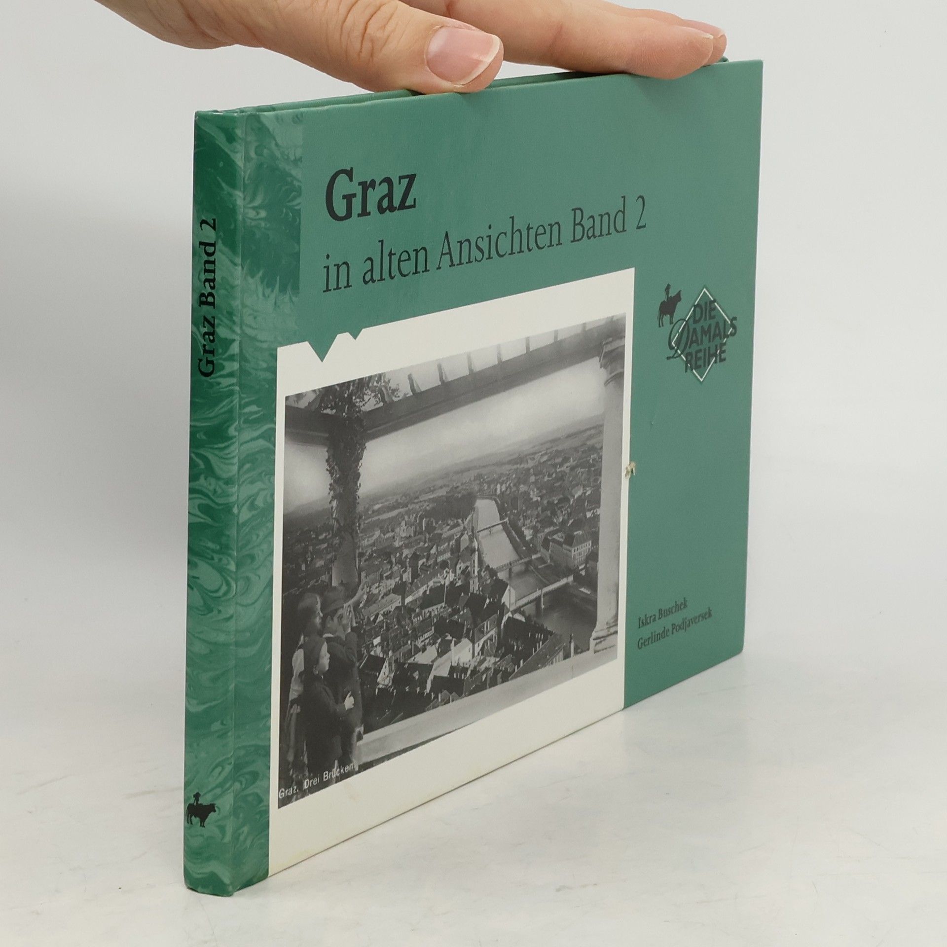 Iskra Buschek Graz in alten Ansichten