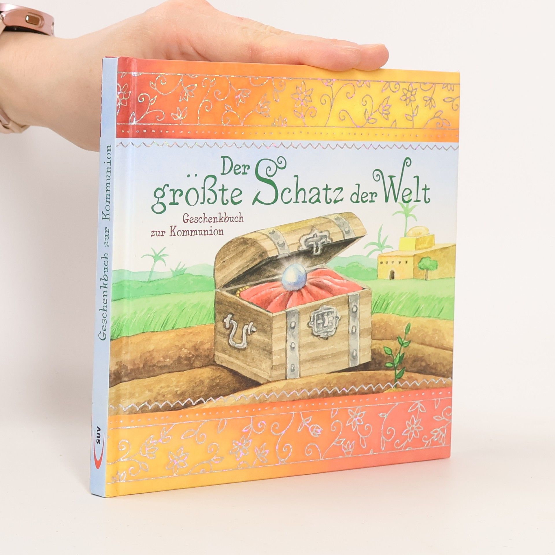 Der größte Schatz der Welt