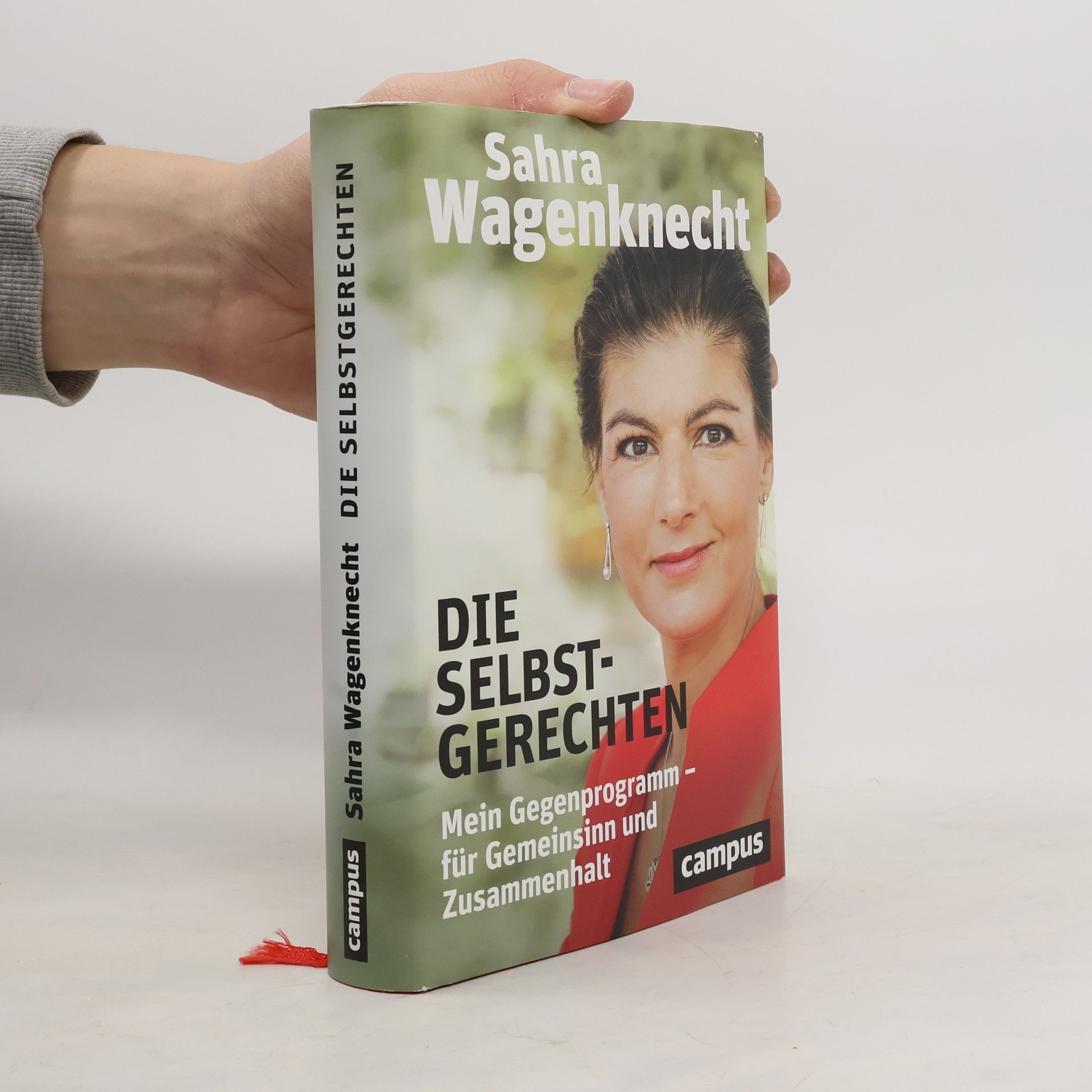 Sahra Wagenknecht Die Selbstgerechten