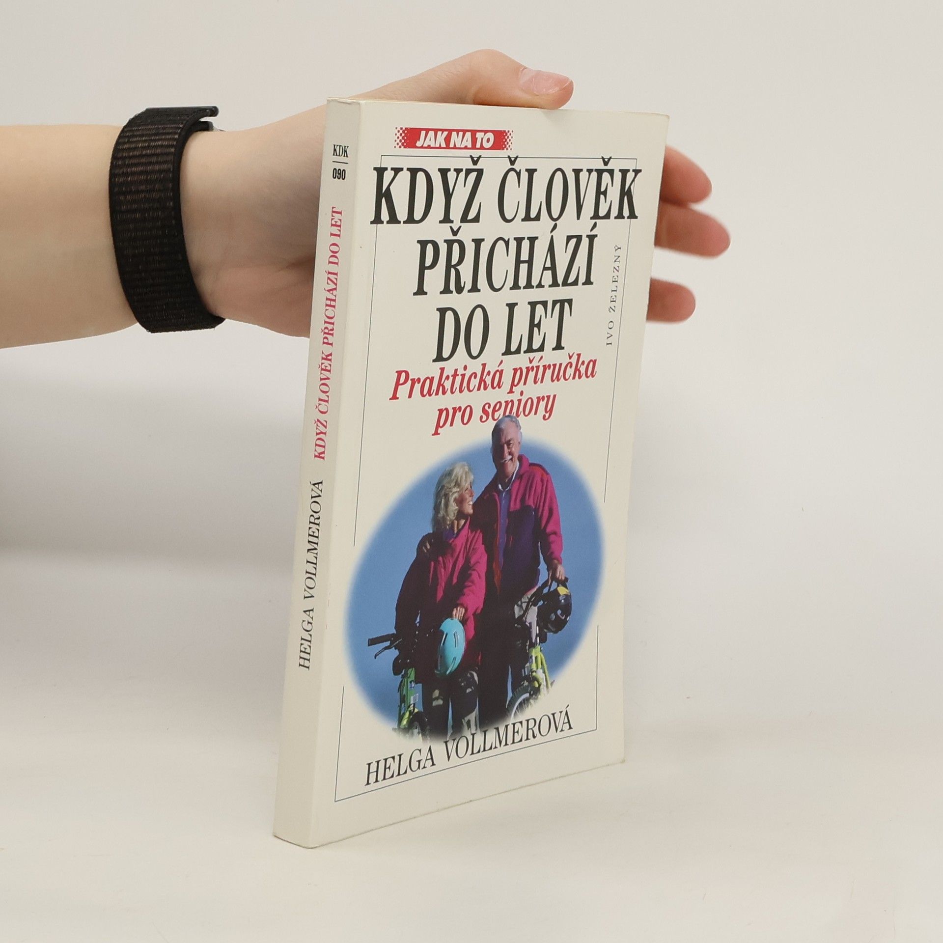 Helga Vollmer Když člověk přichází do let