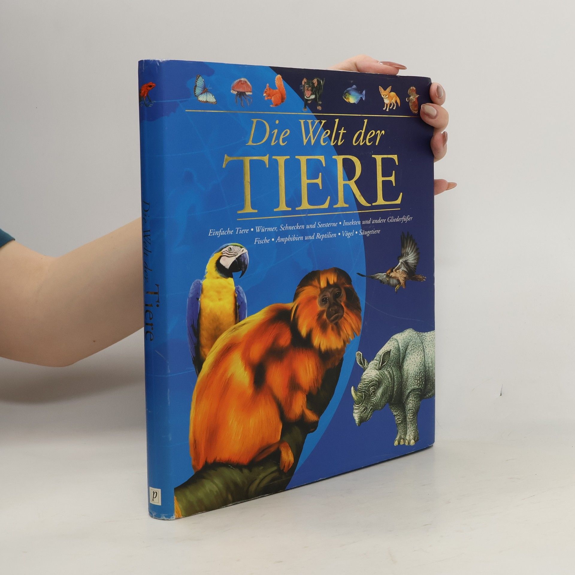 Autores varios Die Welt der Tiere