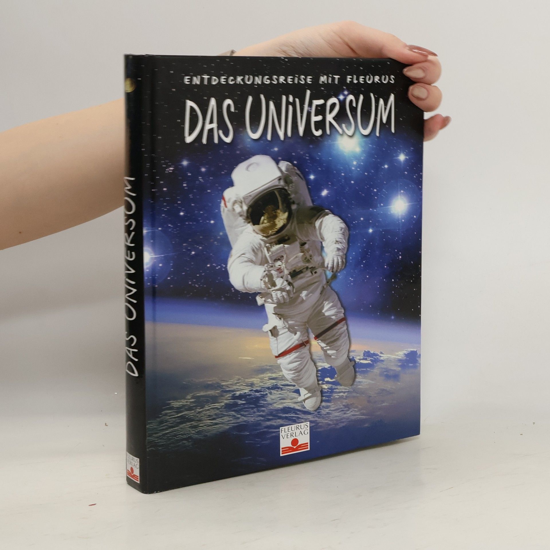 Françoise Ancey Entdeckungsreise mit Fleurus. Das Universum