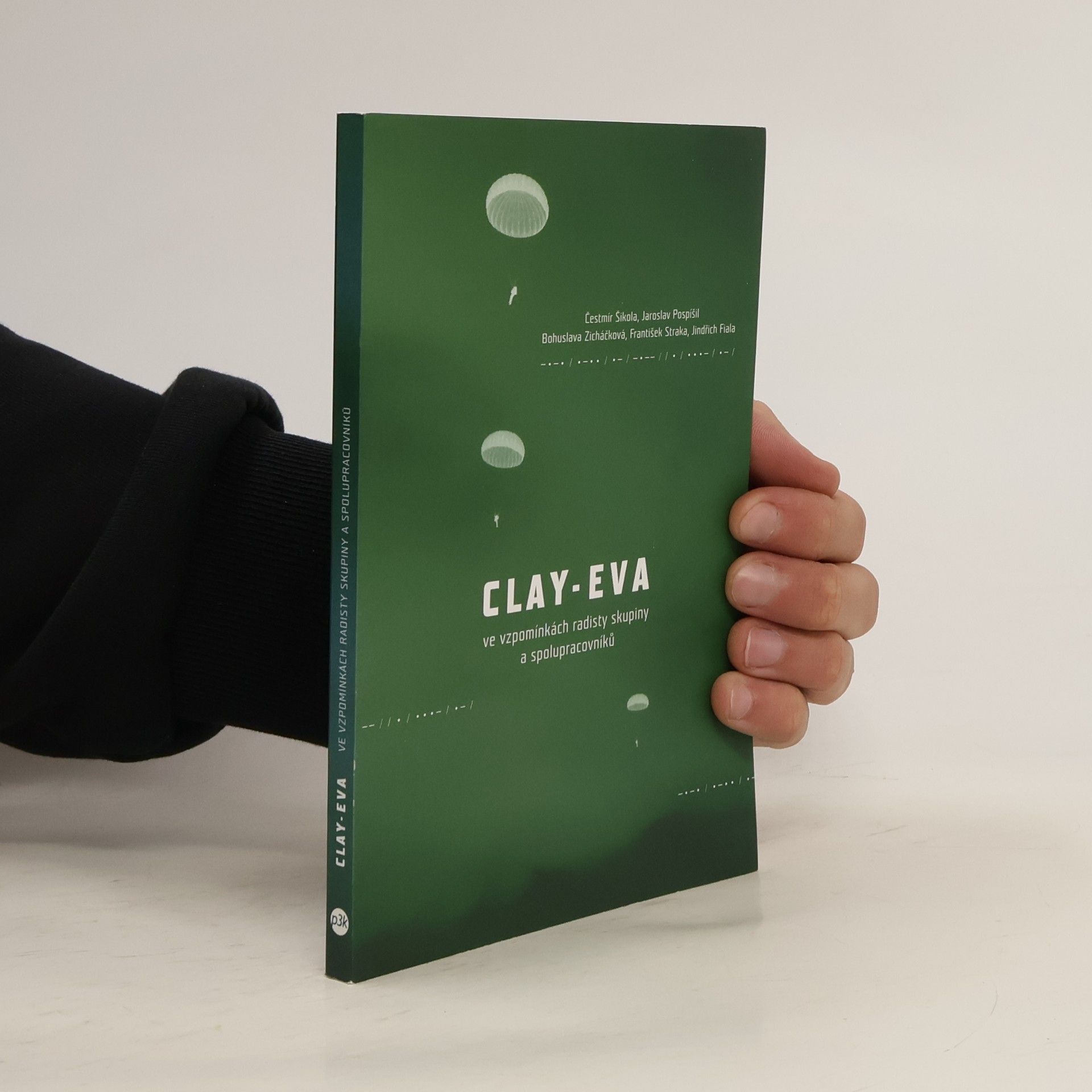 Clay-Eva: Ve vzpomínkách radisty skupiny a spolupracovníků