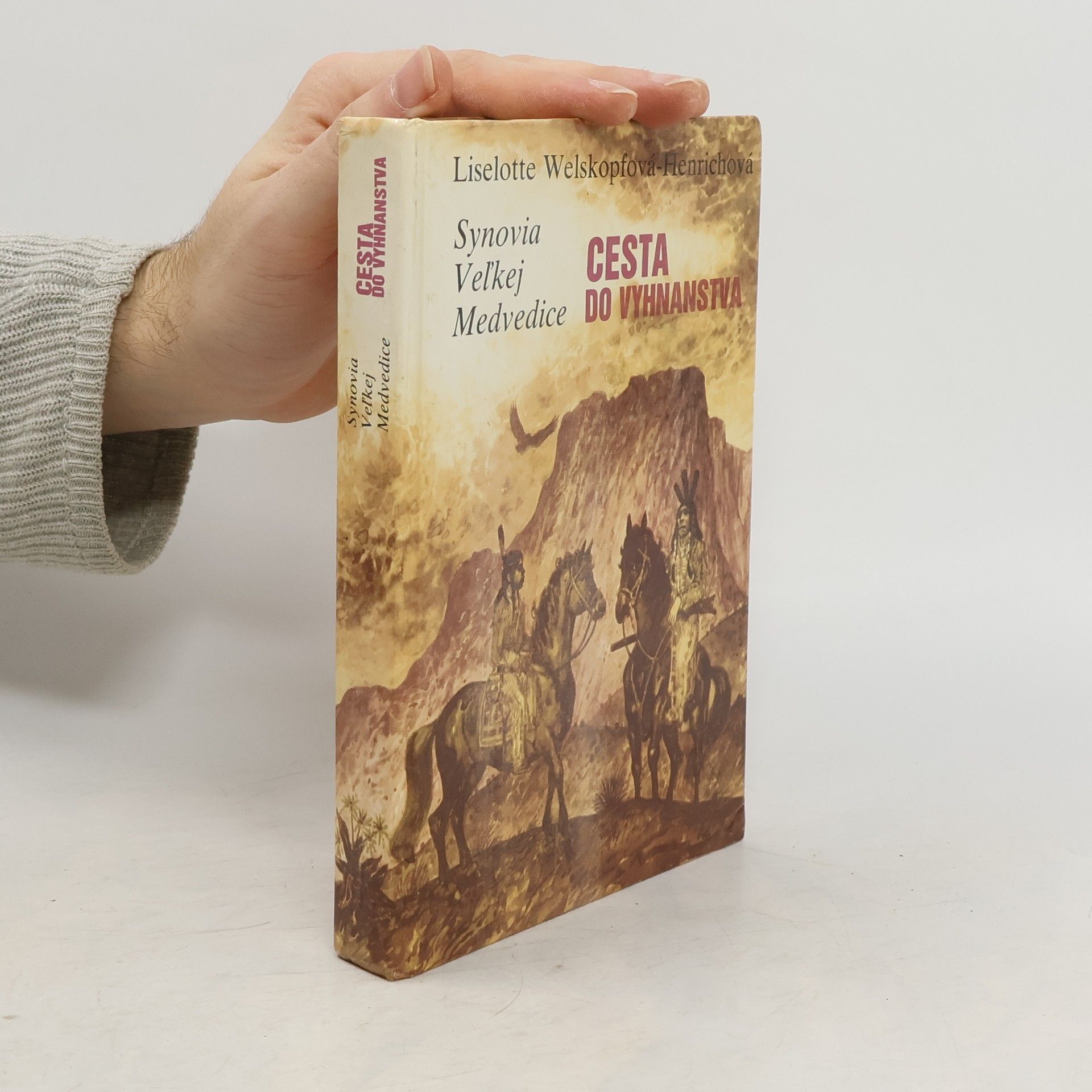 Liselotte Welskopfová-Henrichová Synovia Veľkej Medvedice 2. Cesta do vyhnanstva