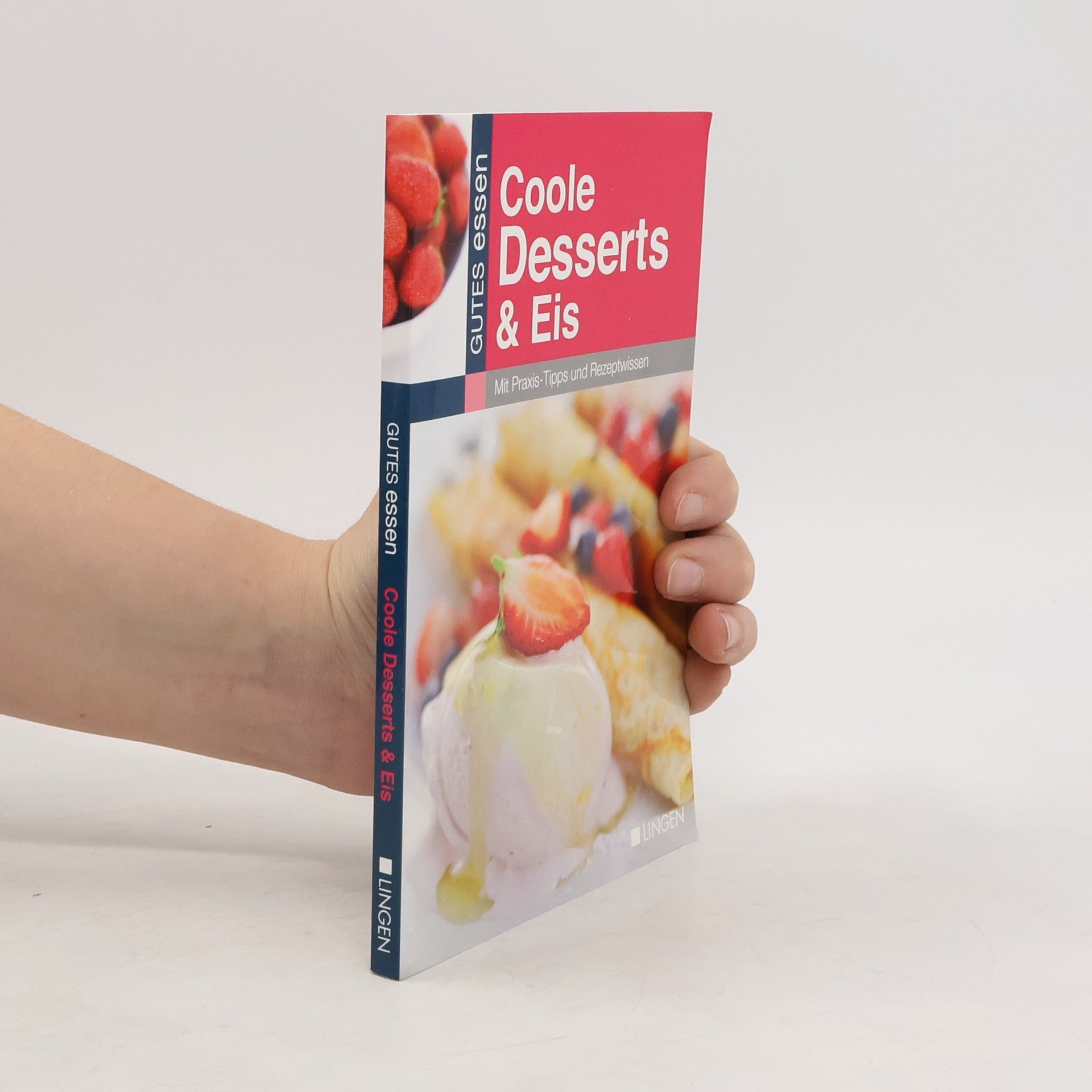 AA.VV. Coole Desserts & Eis