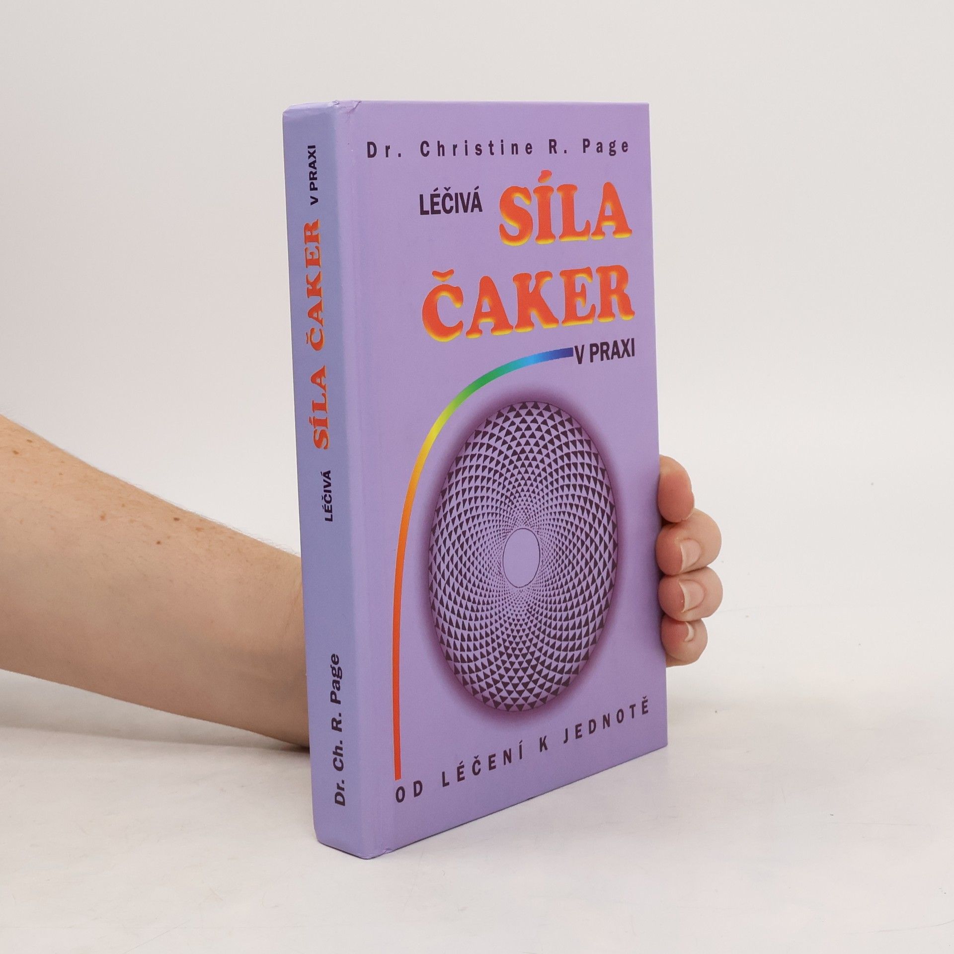Christine R. Page Léčivá síla čaker v praxi