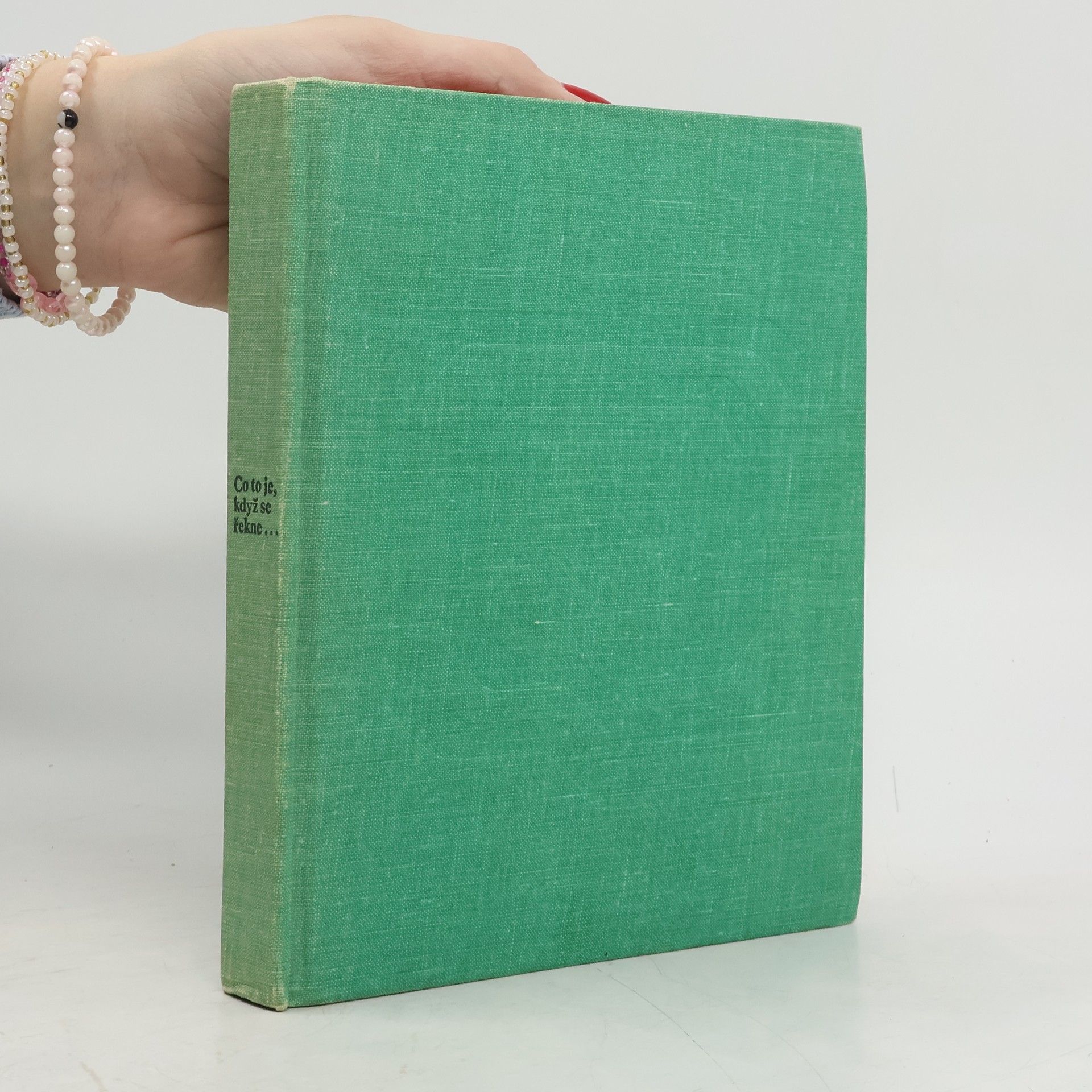 Co to je, když se řekne...