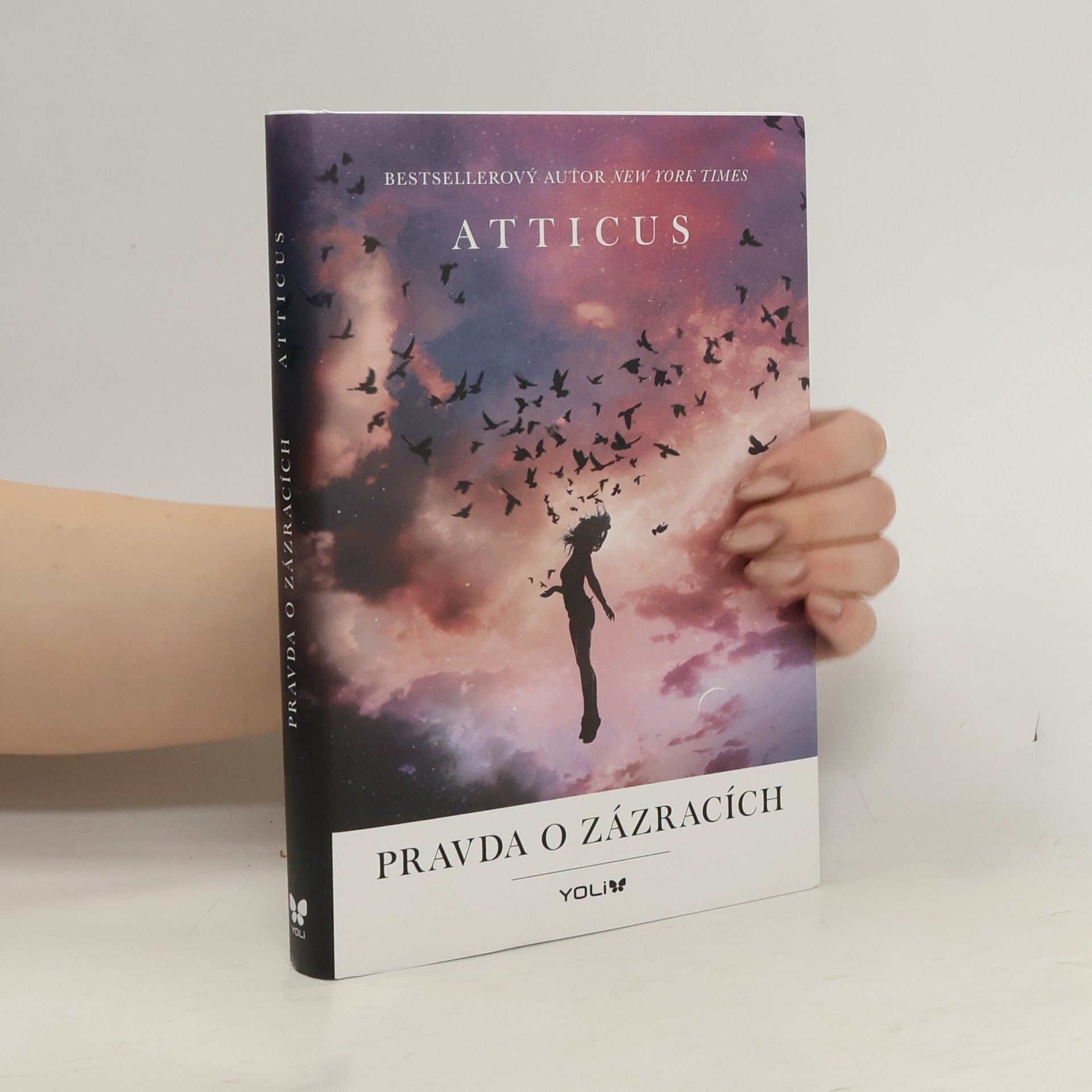 Atticus Pravda o zázracích