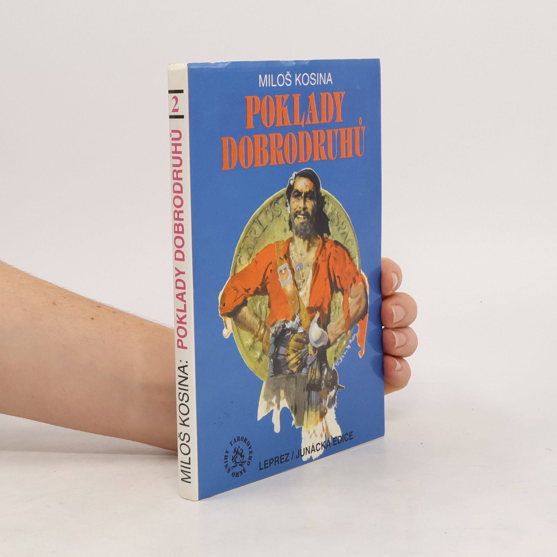 Miloš Kosina Poklady dobrodruhů