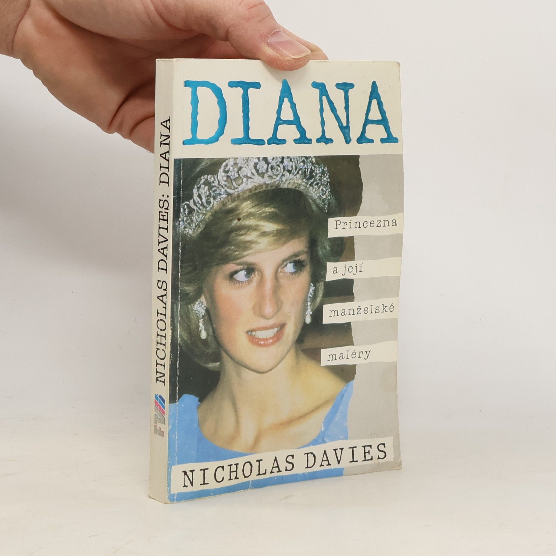 Nicholas Davies Diana. Princezna a její manželské maléry
