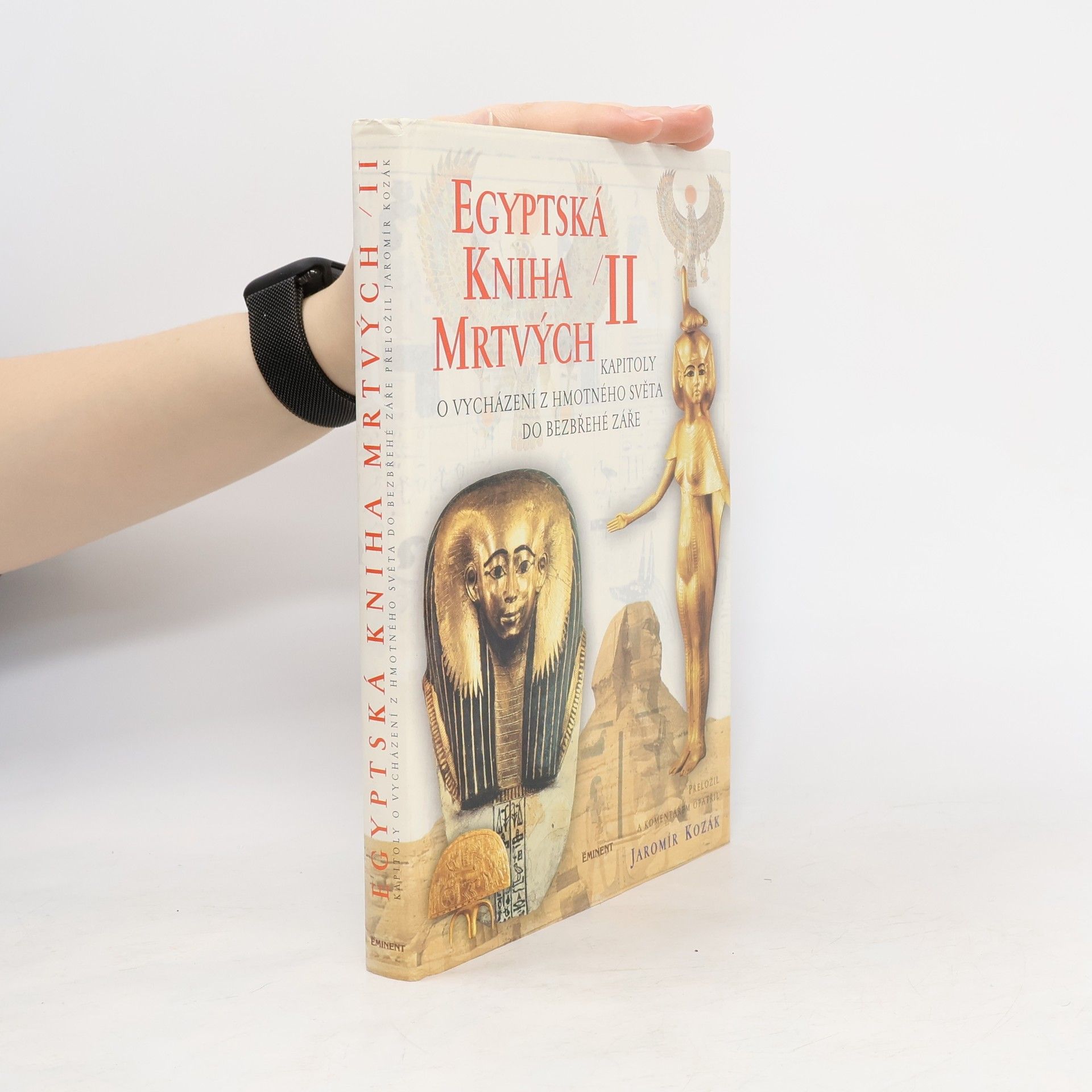 Jaromír Kozák Egyptská kniha mrtvých. 2. díl