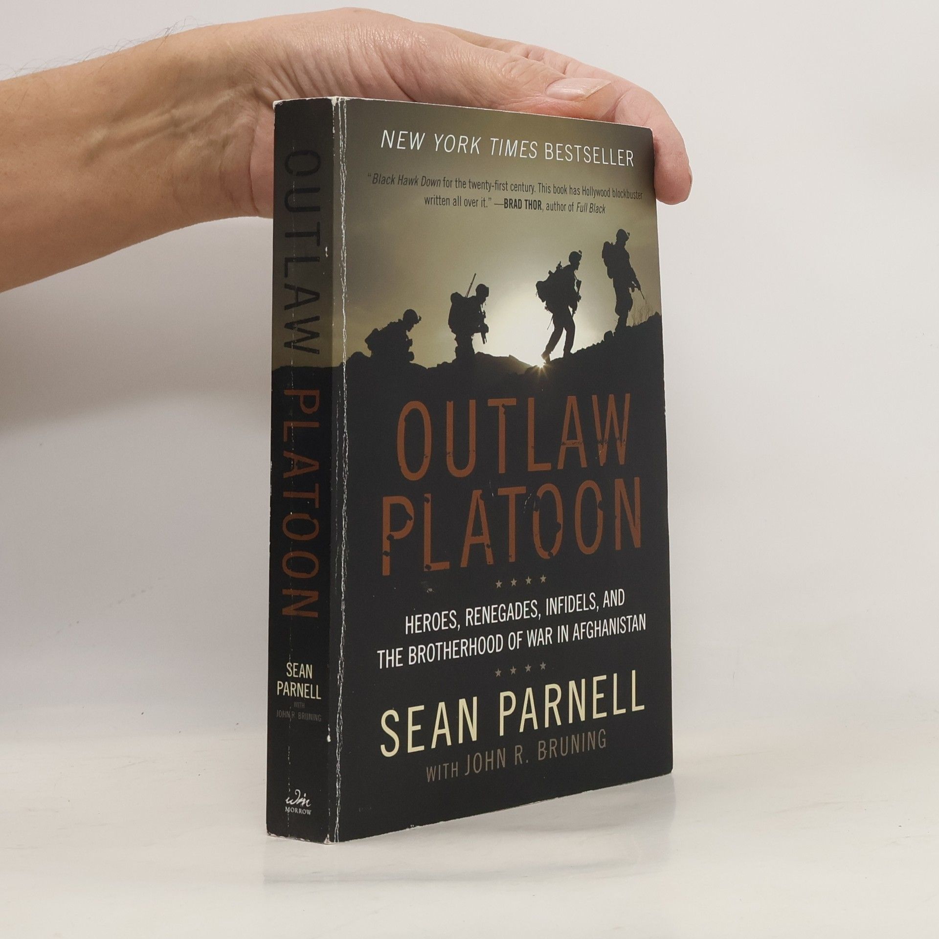 John R. Bruning Outlaw platoon : heroes, renegades, infidels, and the brotherhood of war in Afghanistan