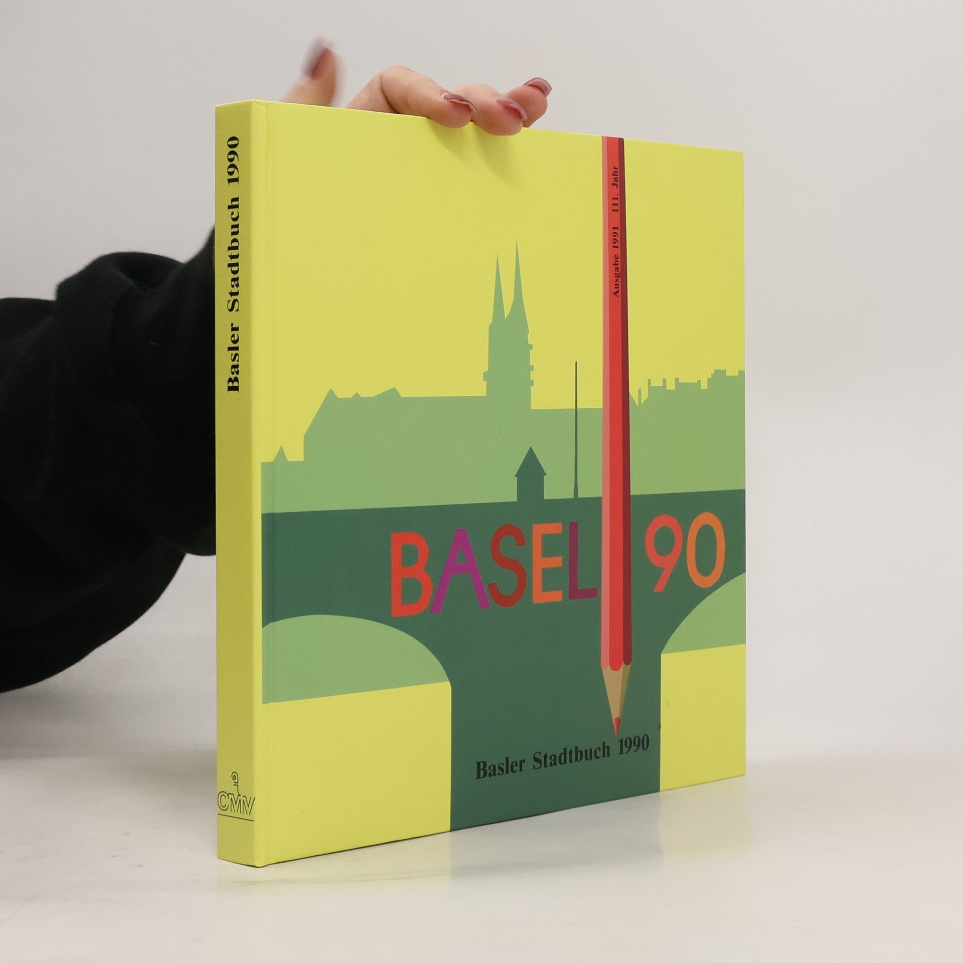 Collectif d'auteurs Basler Stadtbuch 1990