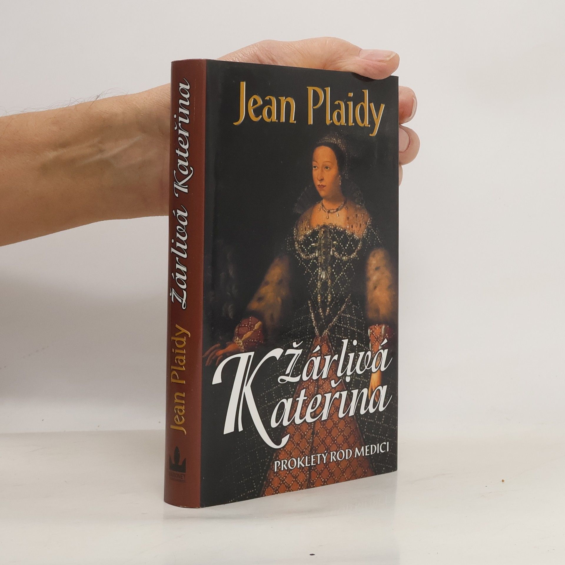 Jean Plaidy Prokletý rod Medici. I., Žárlivá Kateřina