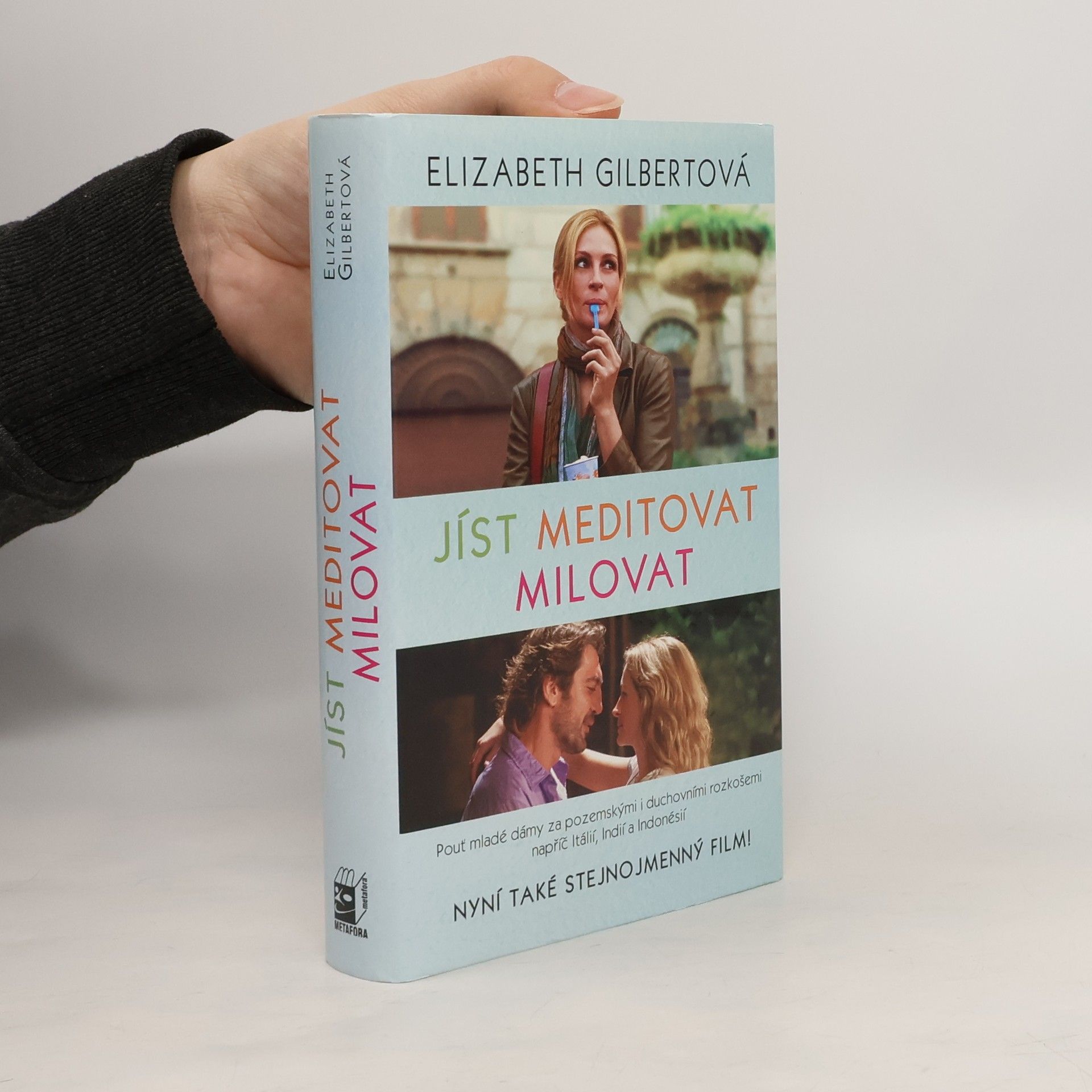 Elizabeth Gilbert Jíst, meditovat, milovat